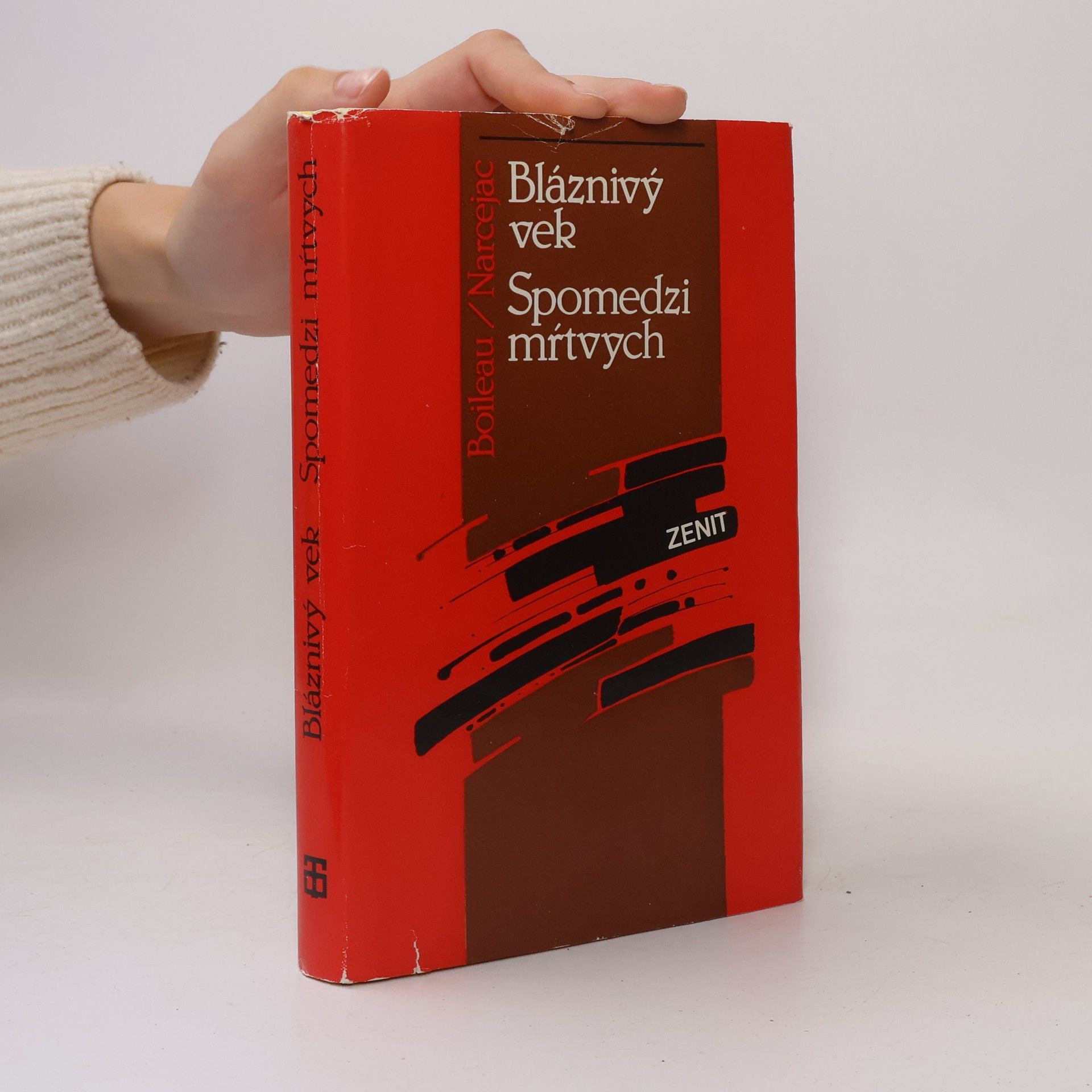 Peirre Boileau Bláznivý vek. Spomedzi mŕtvych
