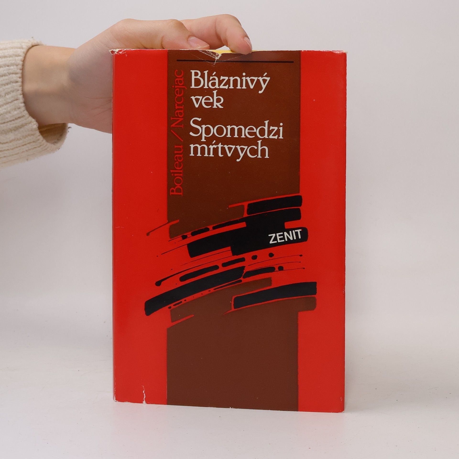 Peirre Boileau Bláznivý vek. Spomedzi mŕtvych