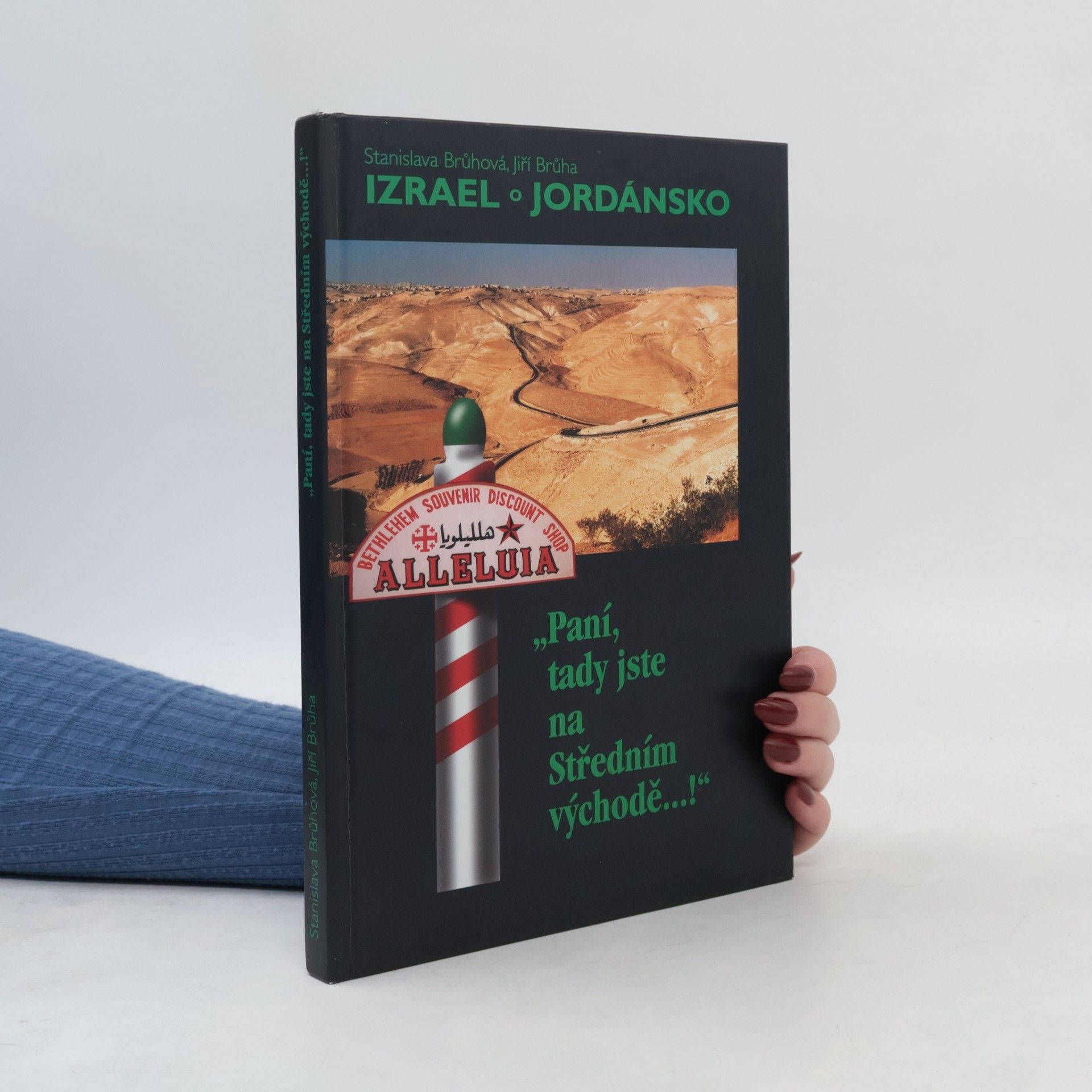 Paní, tady jste na Středním východě...!