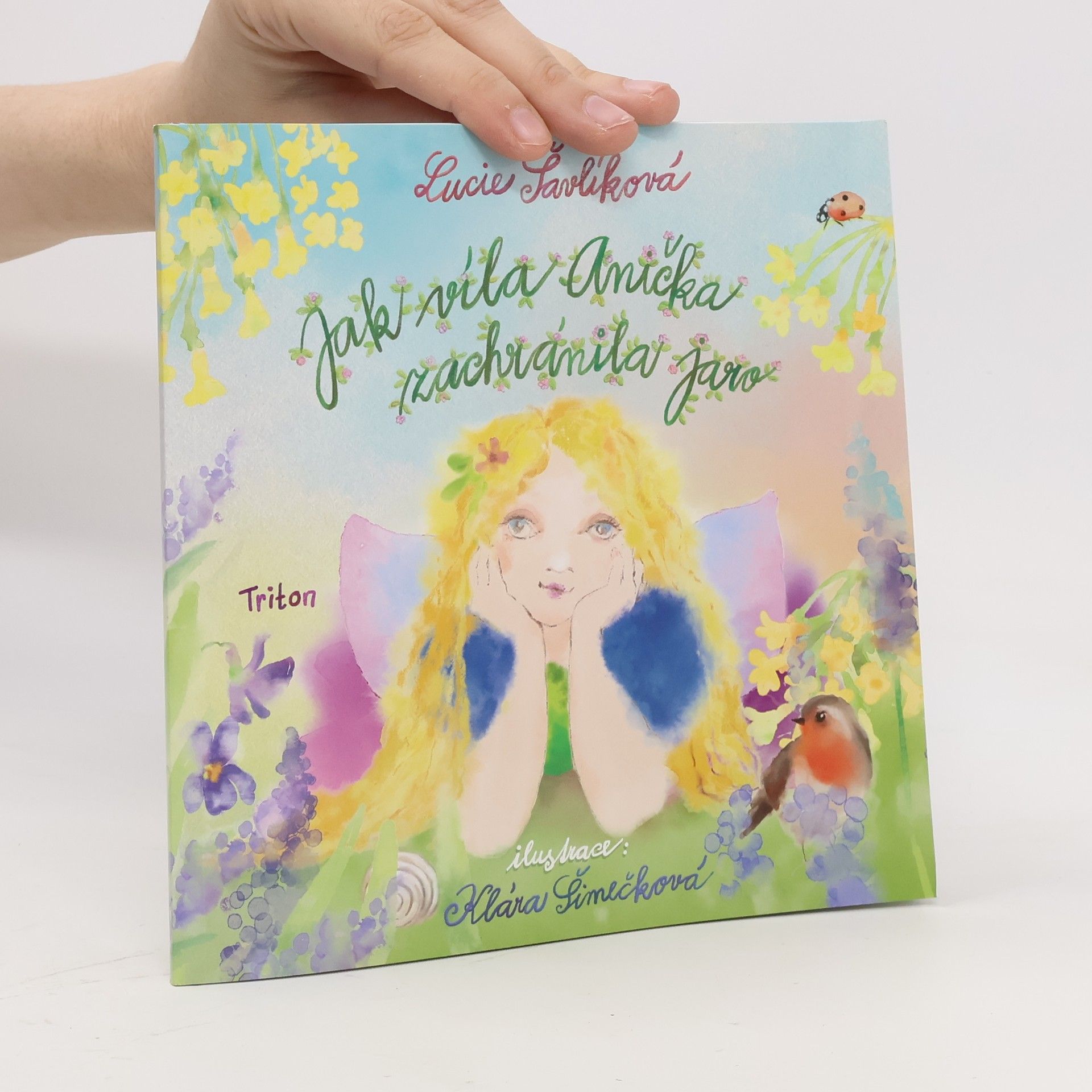 Lucie Šavlíková Jak víla Anička zachránila jaro