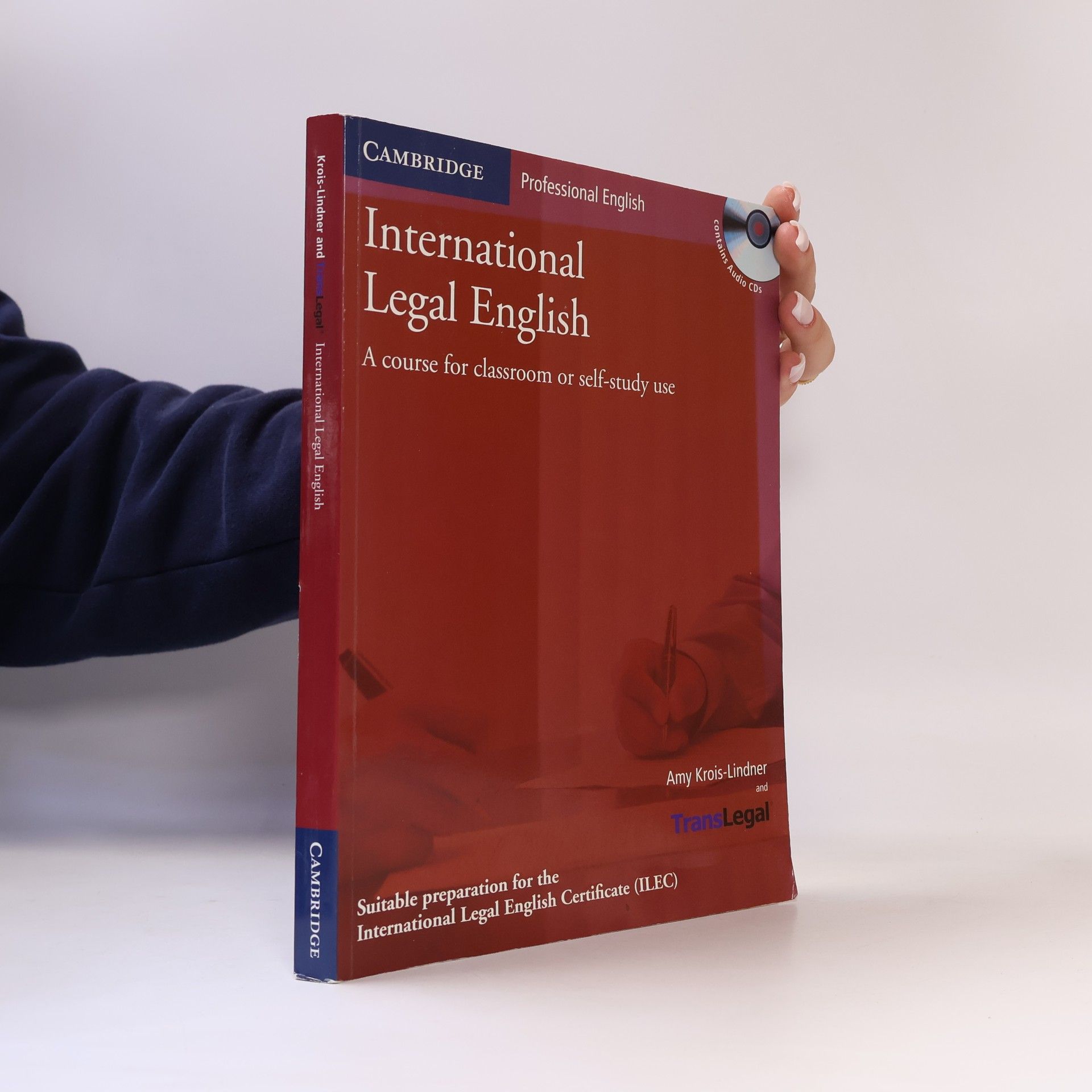 International legal English : a course for classroom or self-study use : [suitable preparation for the International legal English certificate (ILEC)]