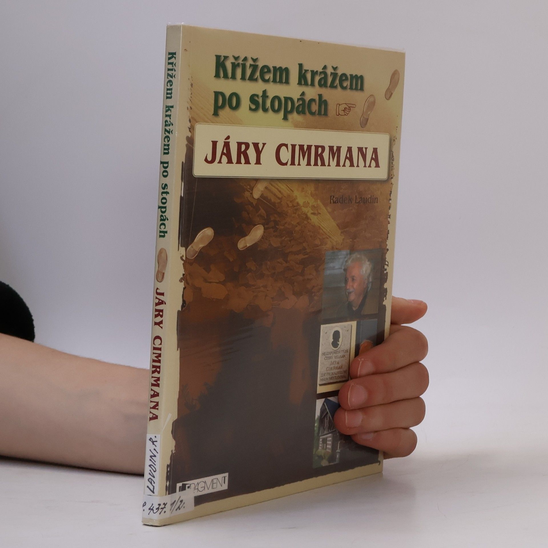 Radek Laudin Křížem krážem po stopách Járy Cimrmana