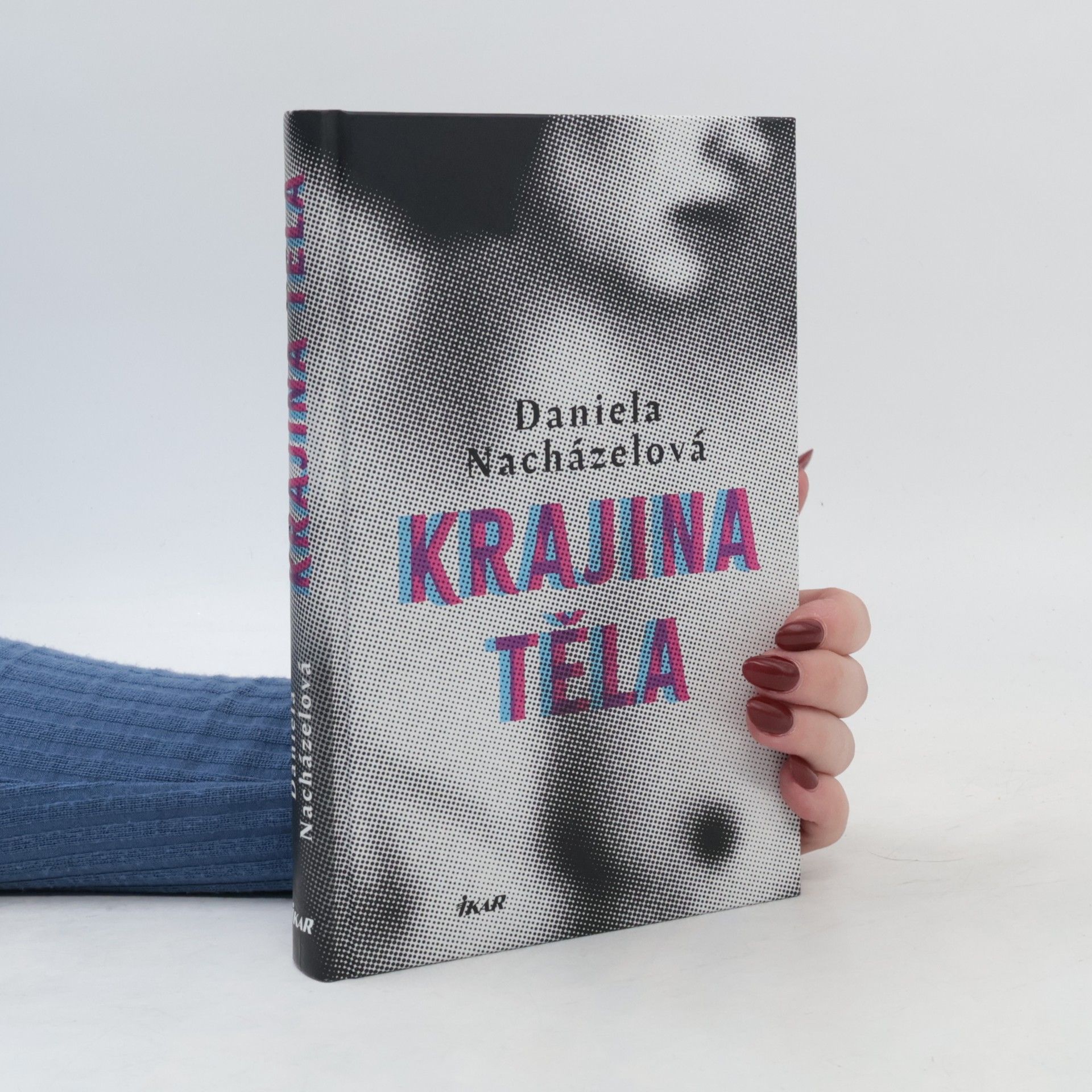 Daniela Nacházelová Krajina těla
