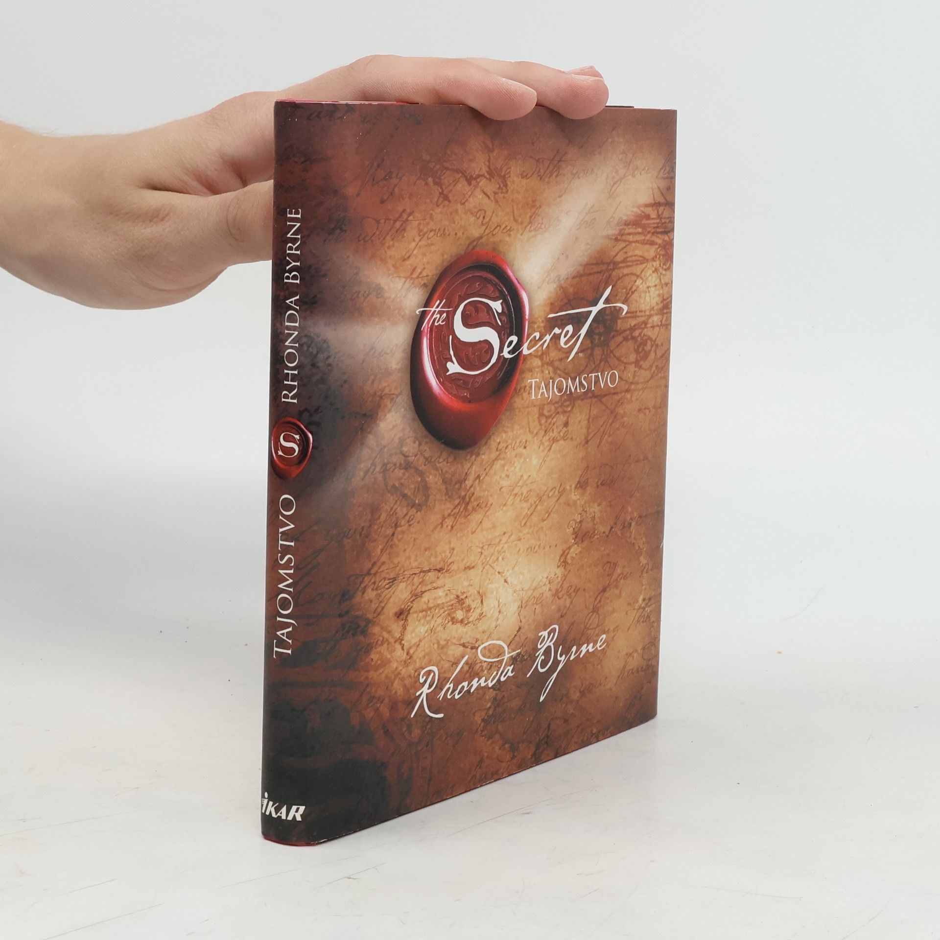 Rhonda Byrne Secret. Tajomstvo