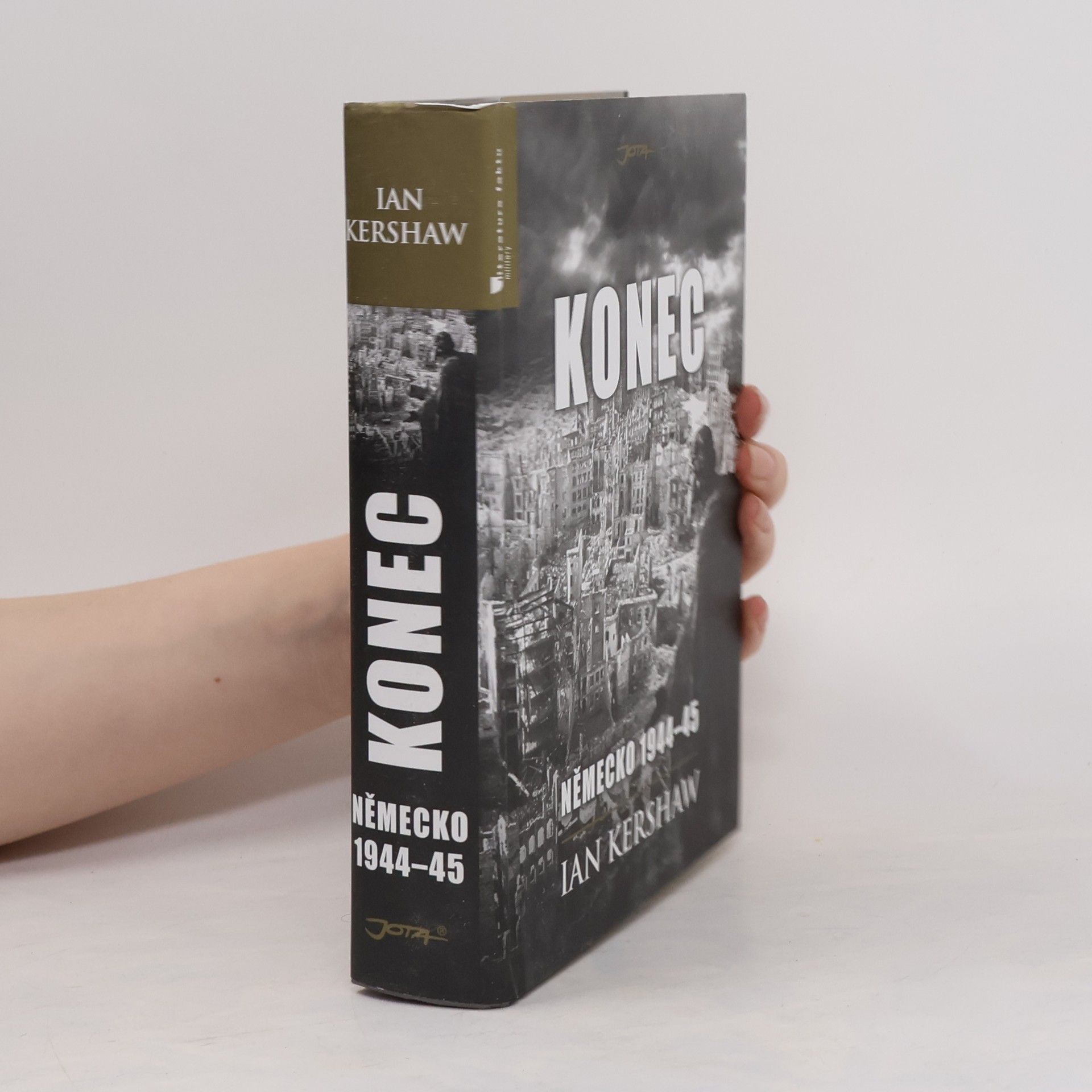 Ian Kershaw Konec: Německo 1944-45