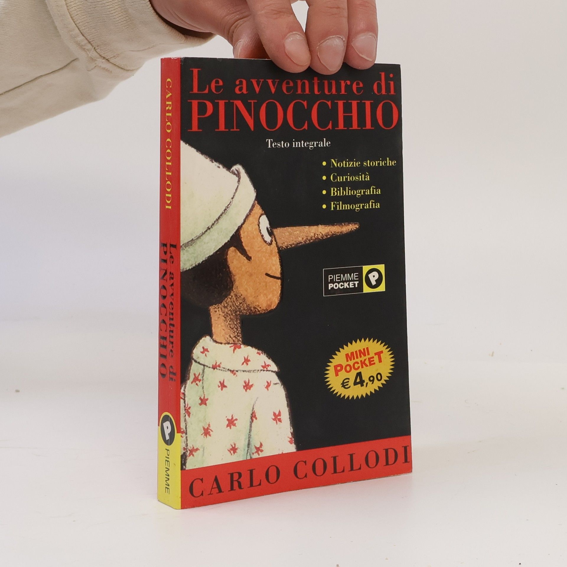 Carlo Collodi Le avventure di Pinocchio: Testo integrale - Notizie storiche, curiosità, bibliografia, filmografia - Mini Pocket