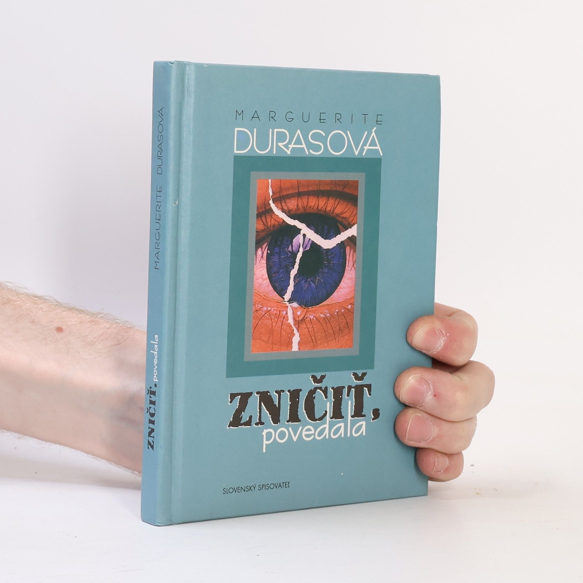 Marguerite Duras Zničiť, povedala