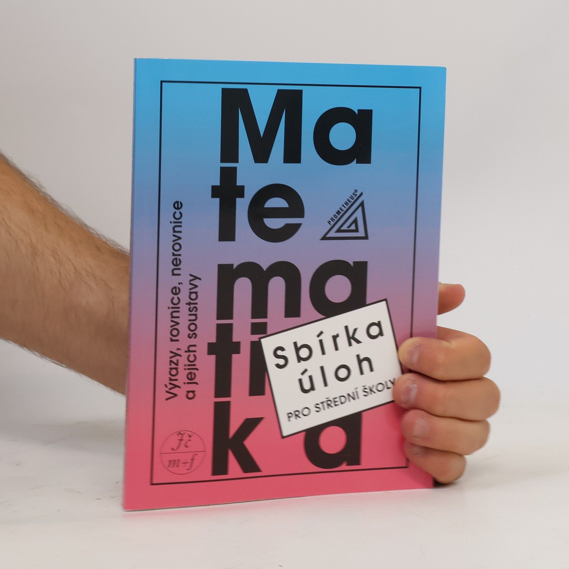 František Janeček Sbírka úloh z matematiky pro střední školy