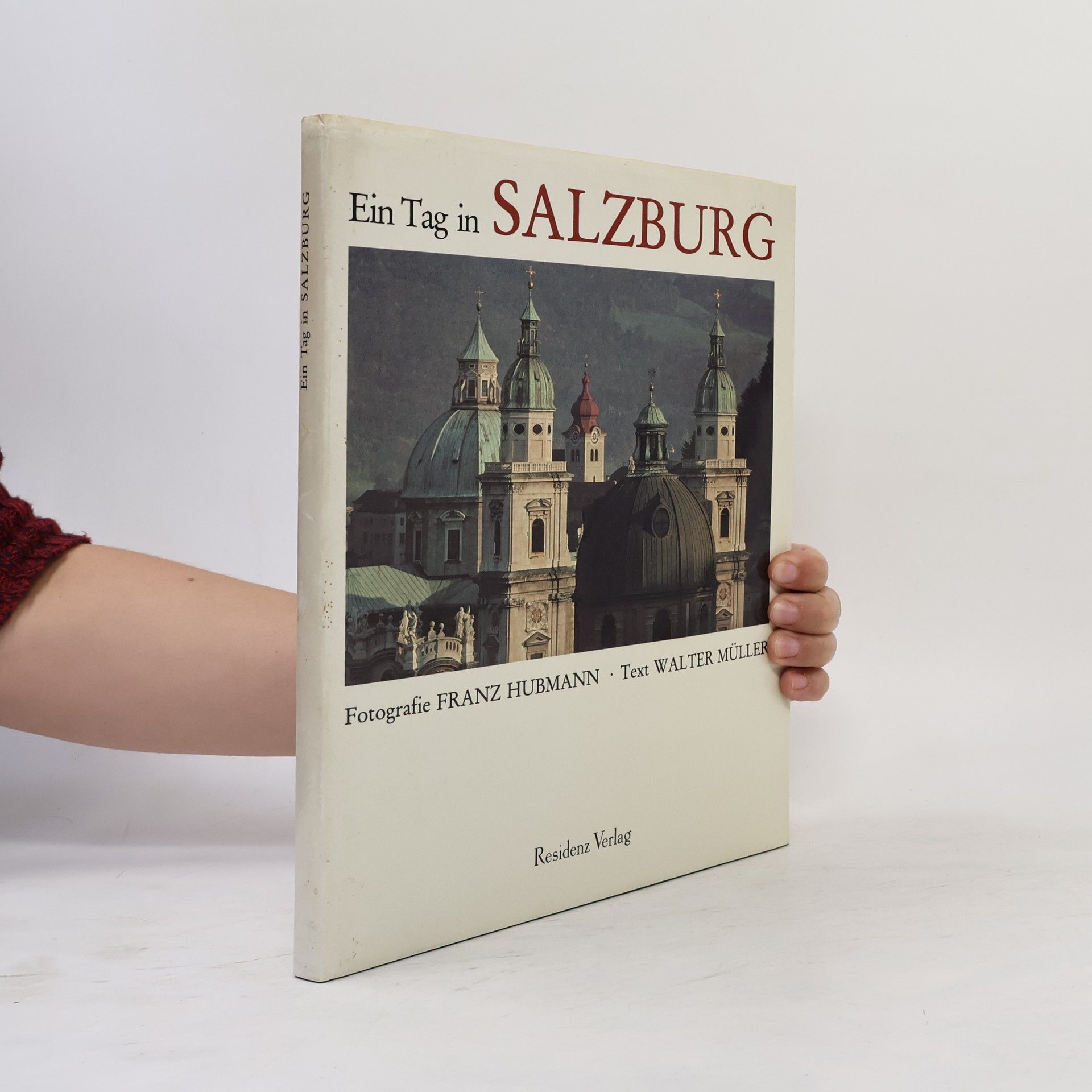 Franz Hubmann Ein Tag in Salzburg