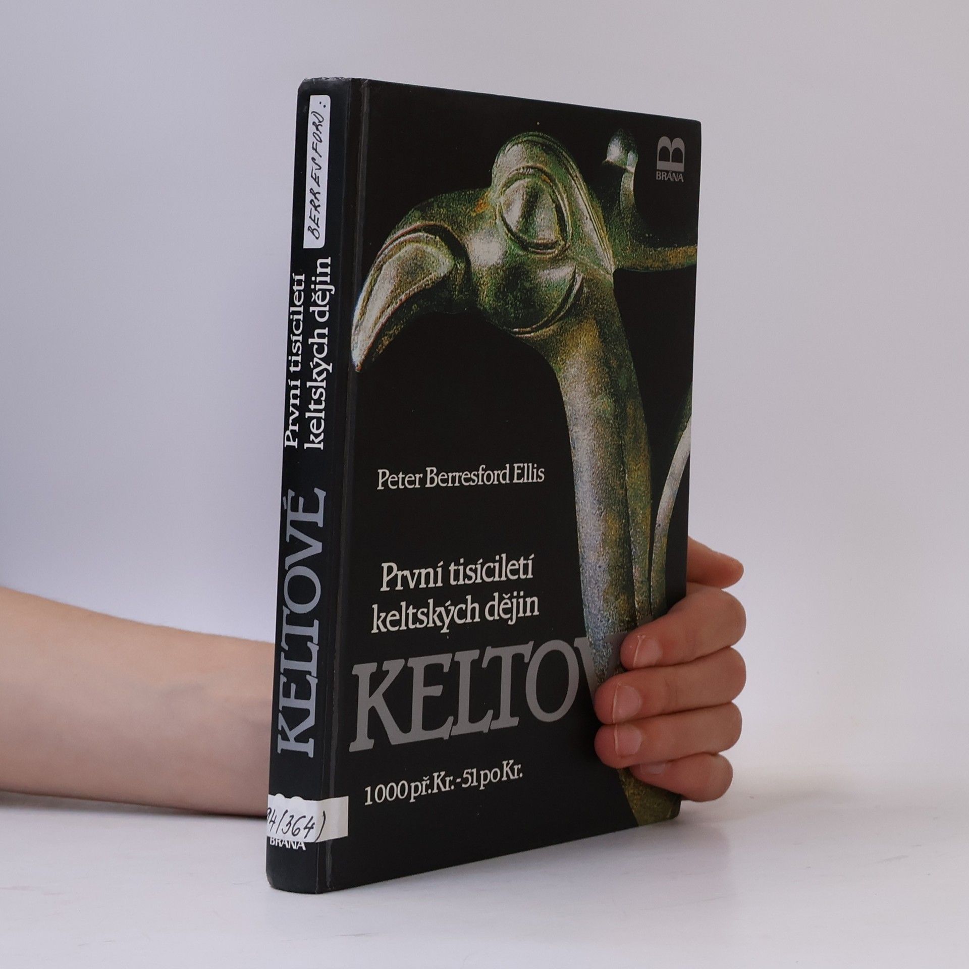 Peter Berresford Ellis Keltové. První tisíciletí keltských dějin.