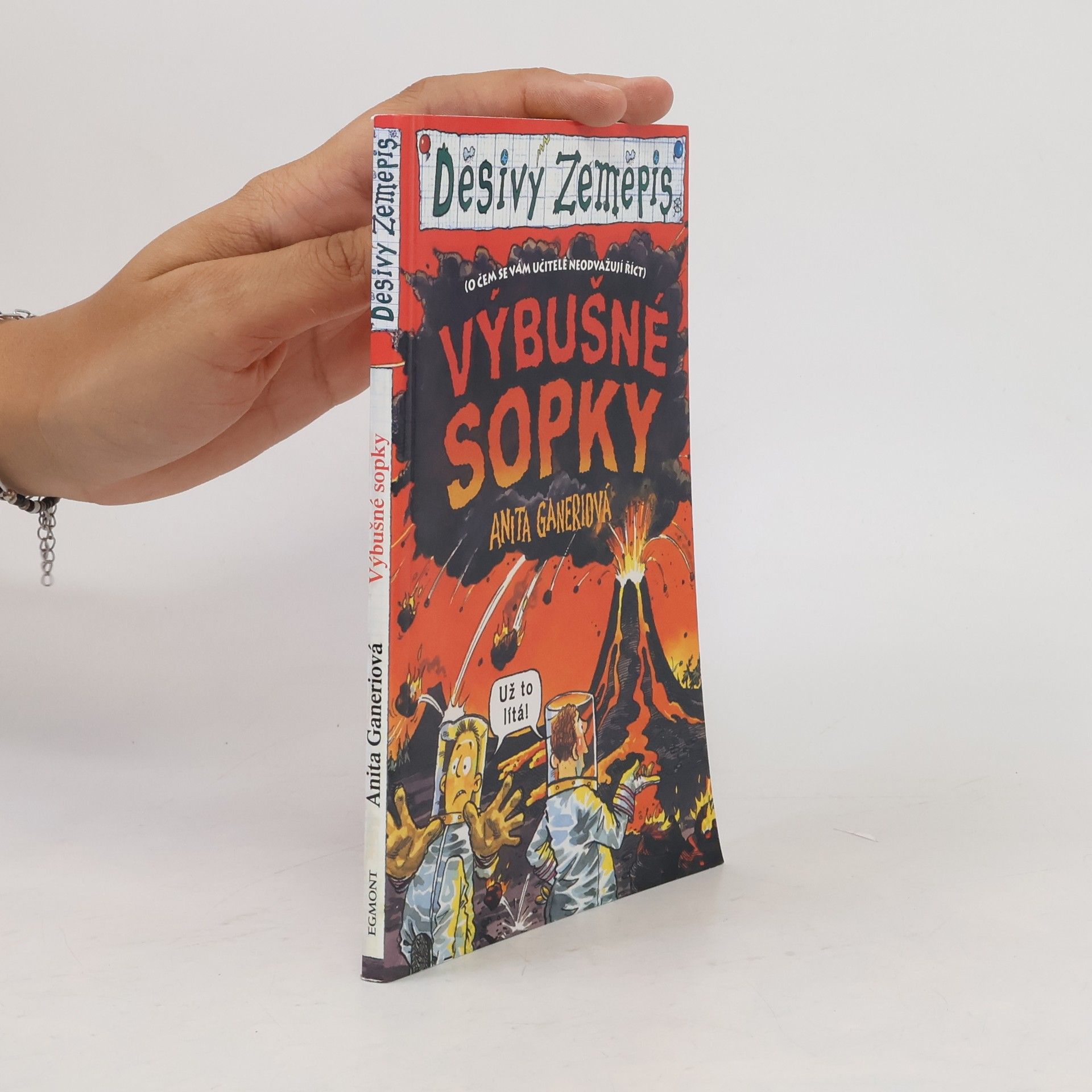 Anita Ganeri Výbušné sopky