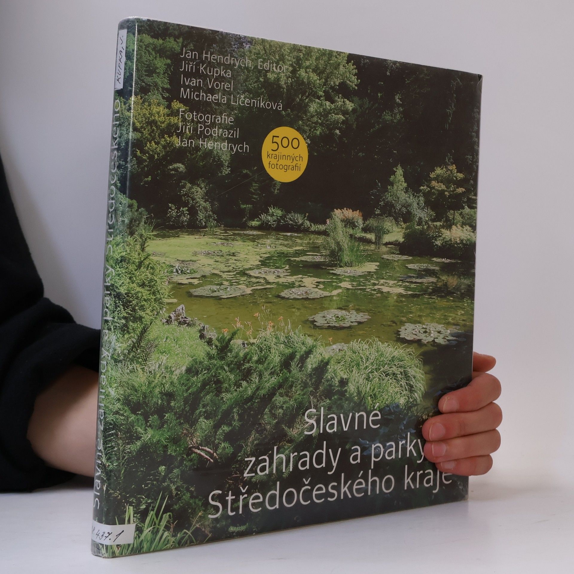 Jiří Kupka Slavné zahrady a parky Středočeského kraje