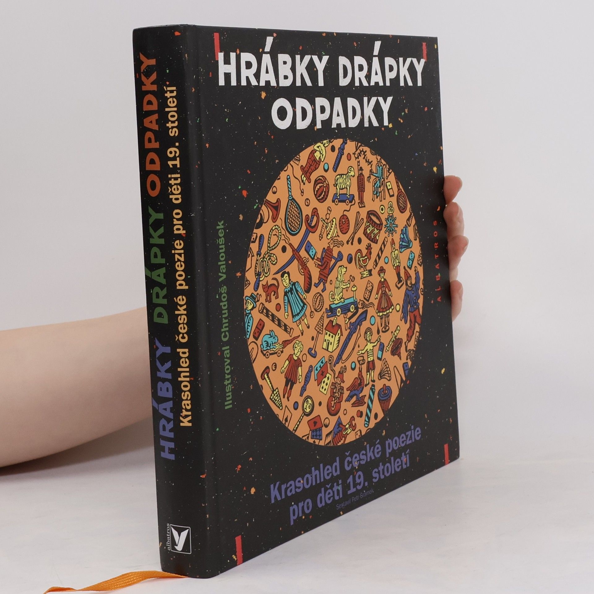 Petr Šrámek Hrábky drápky odpadky. Krasohled české poezie pro děti 19. století