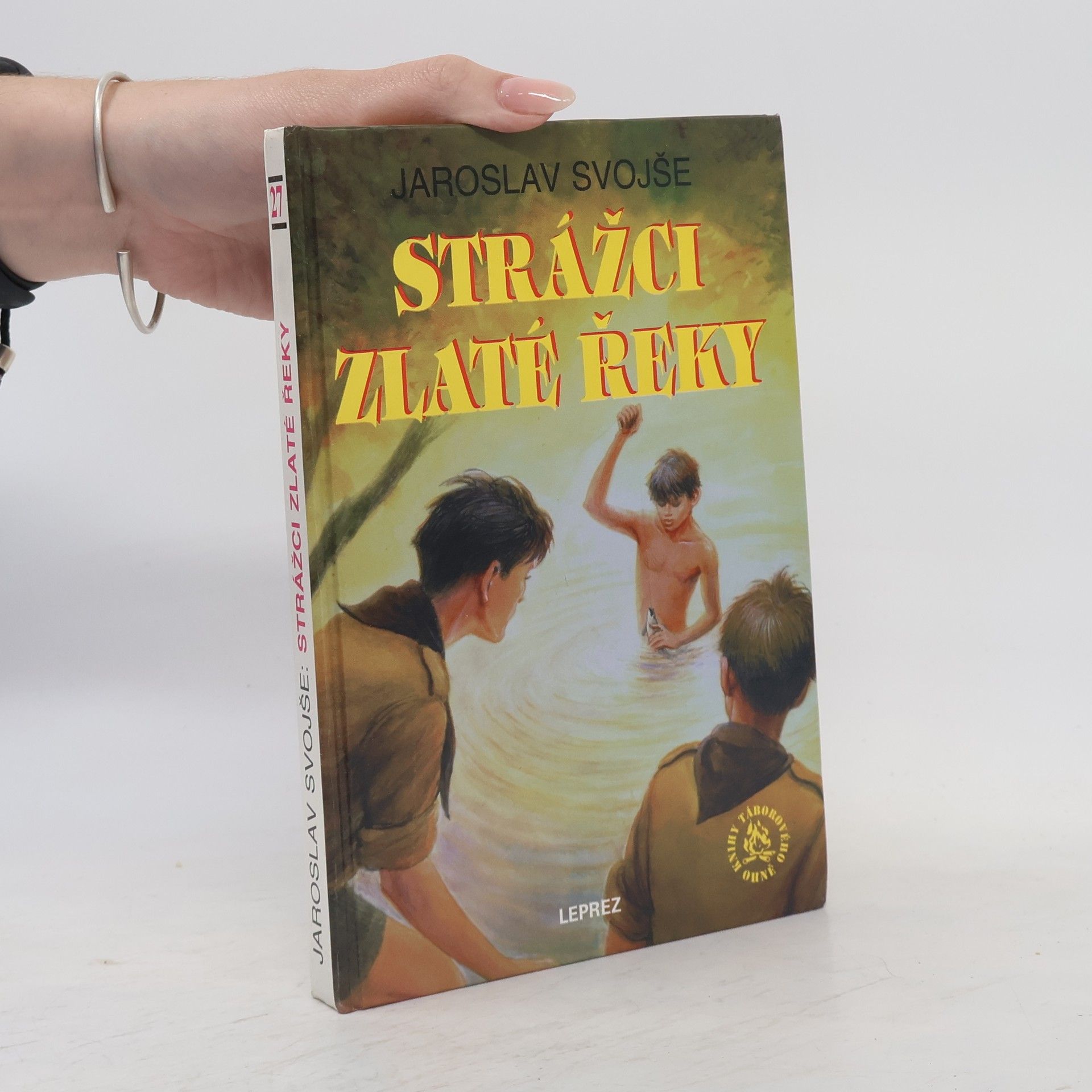 Jaroslav Svojše Strážci Zlaté řeky