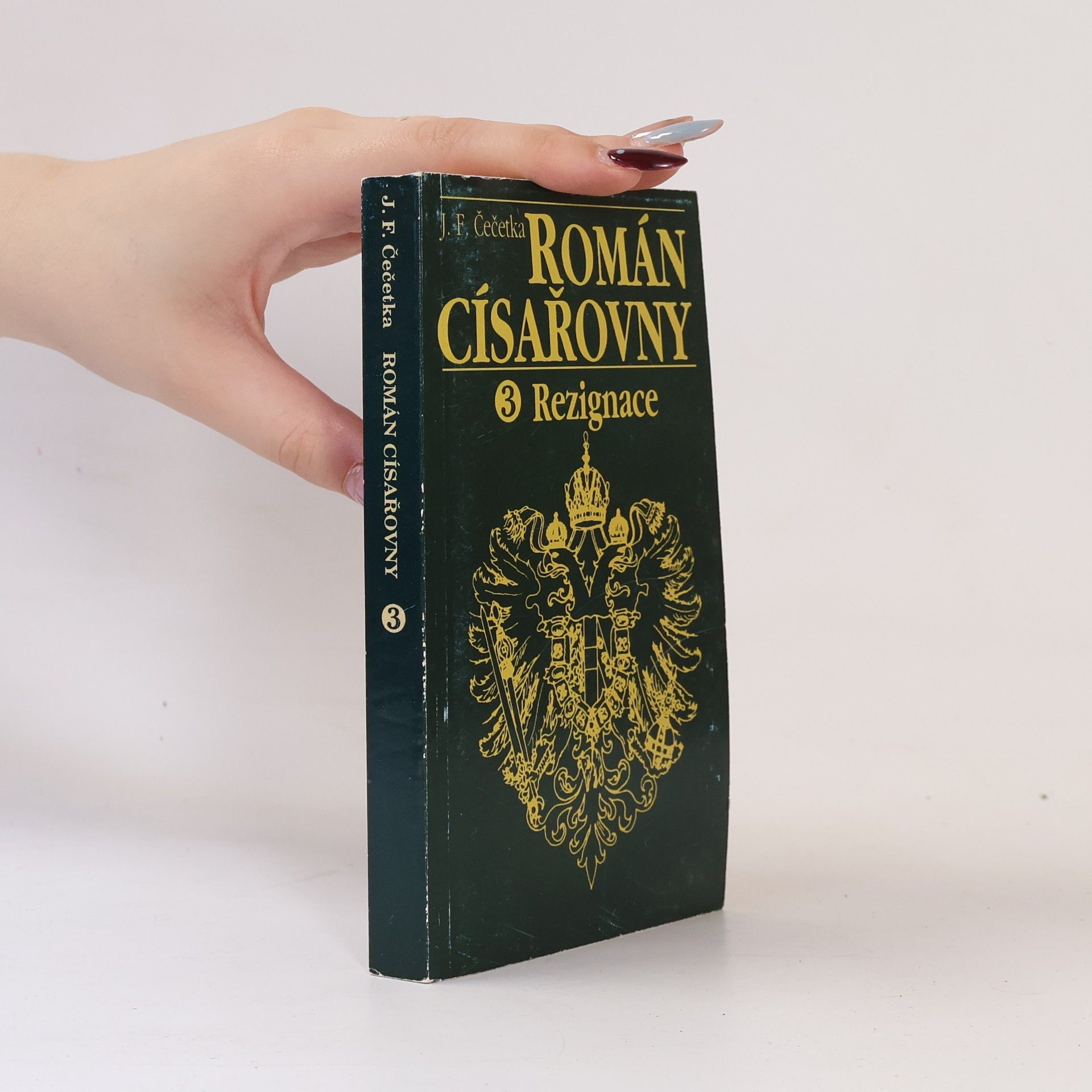 František Josef Čečetka Román císařovny. 3, Rezignace