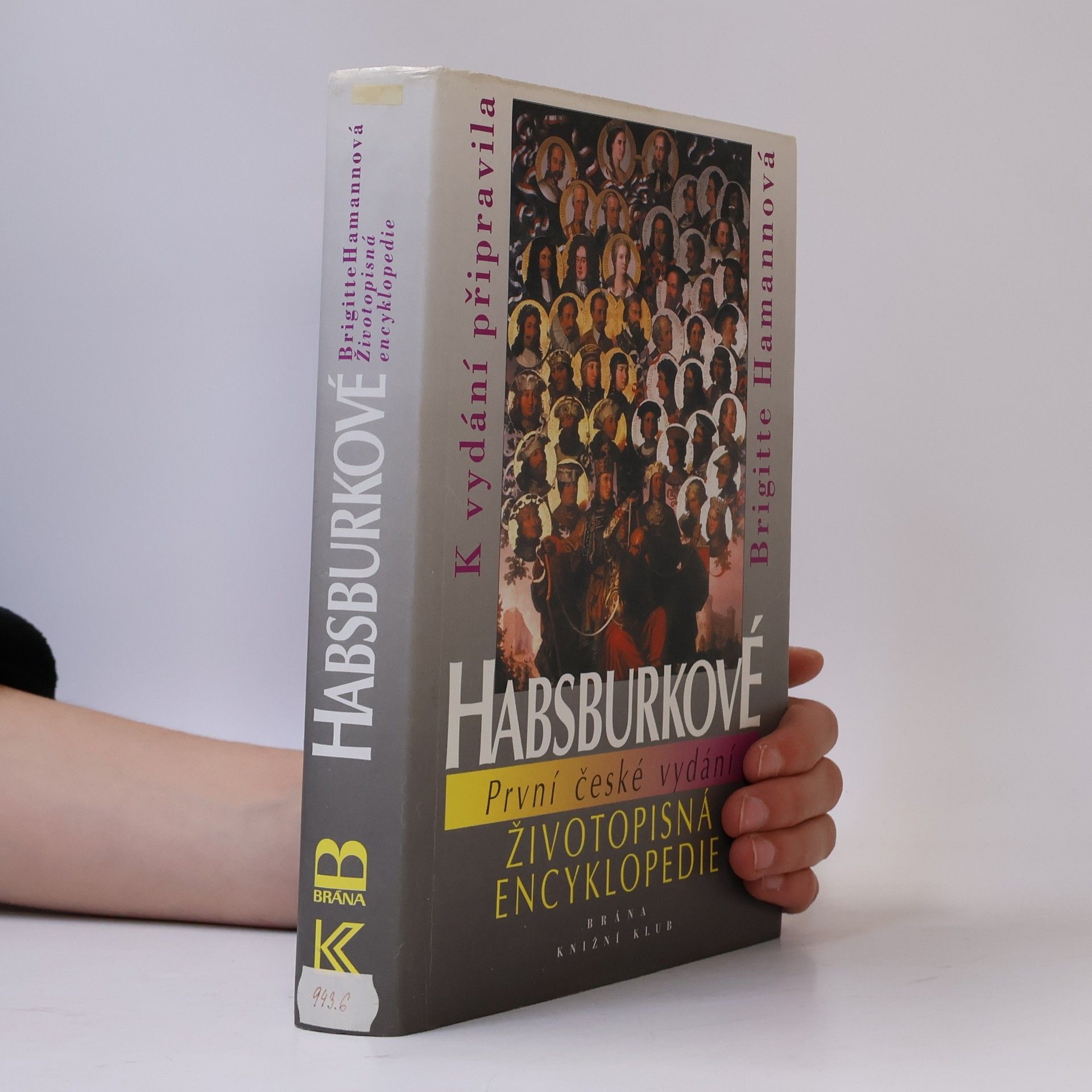 Autores varios Habsburkové : životopisná encyklopedie