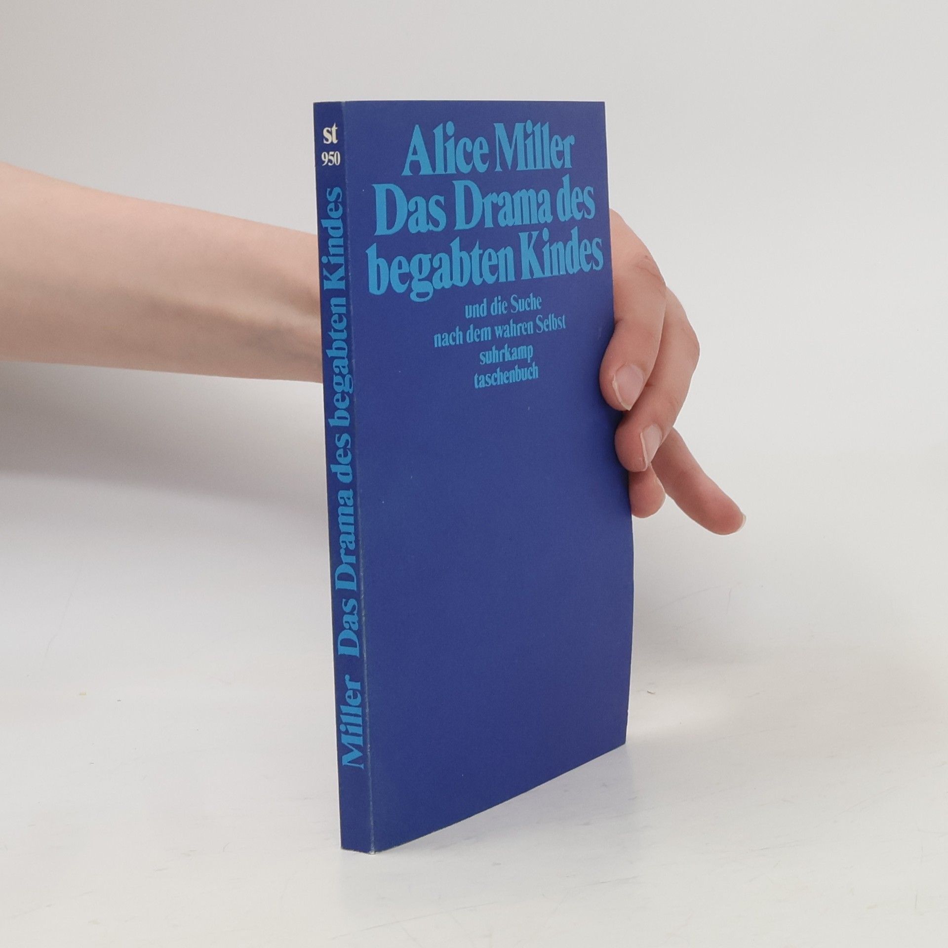 Alice Miller Das Drama des begabten Kindes