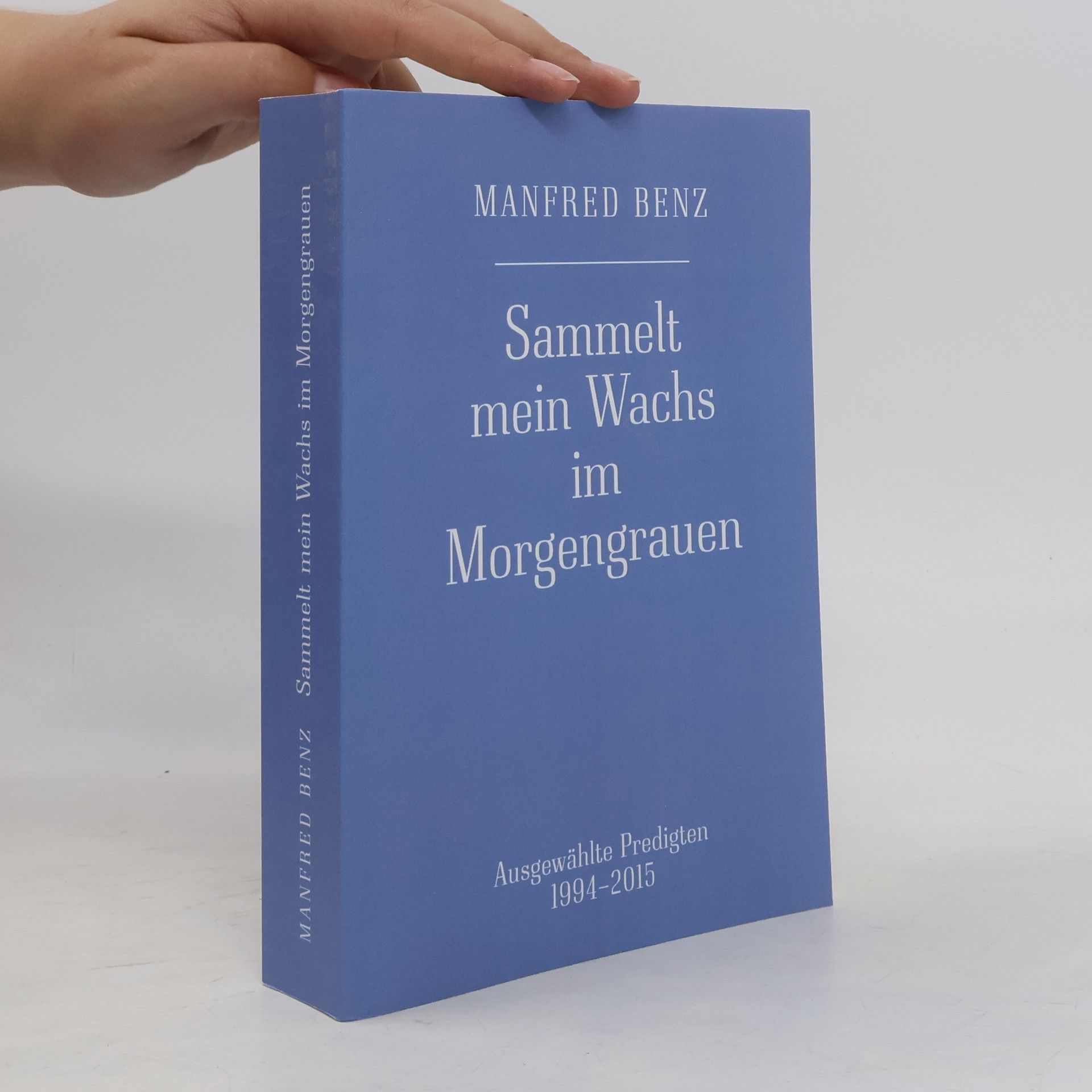 Manfred Benzenberg Sammelt mein Wachs im Morgengrauen