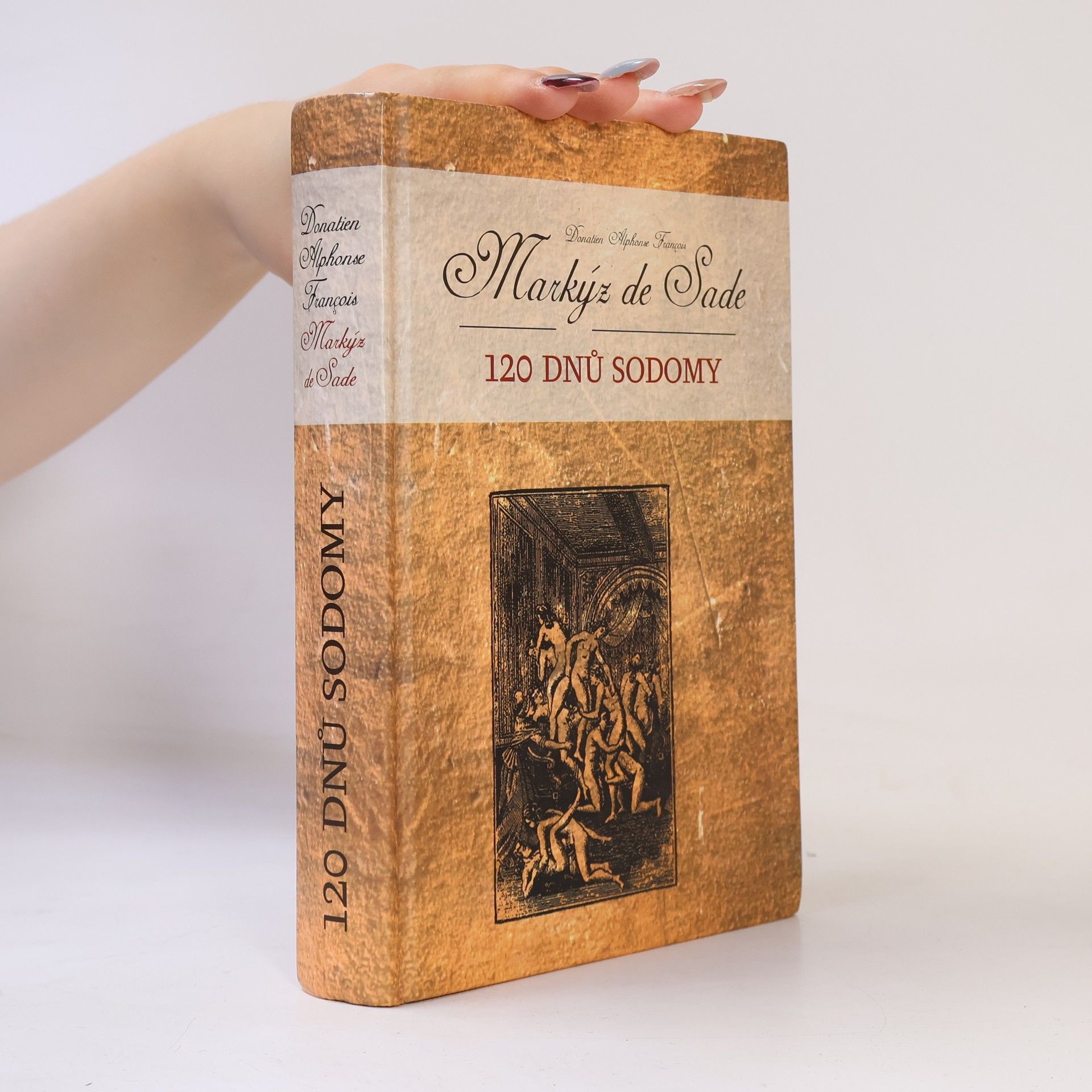 Donatien Alphonse François de Sade 120 dnů Sodomy