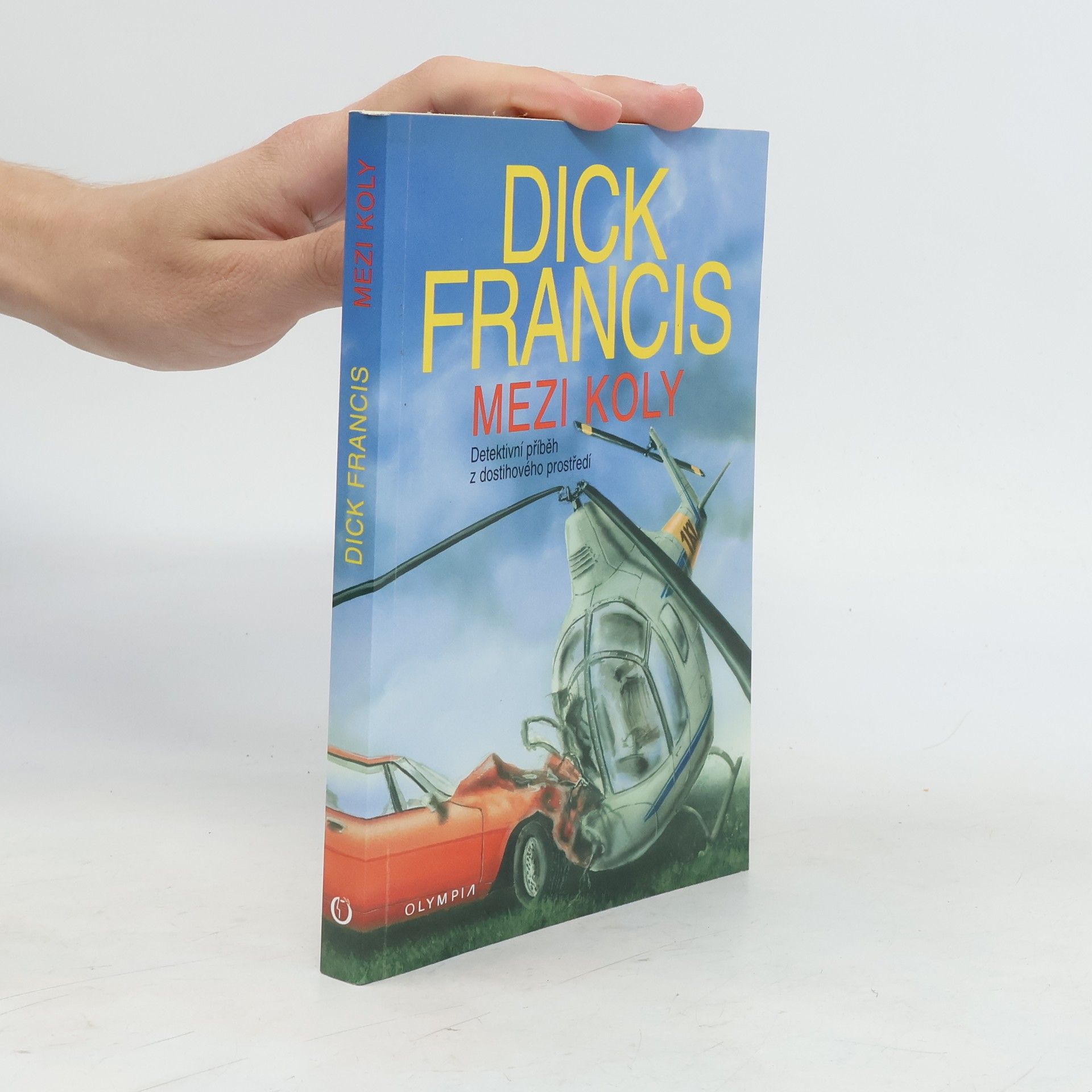 Dick Francis Mezi koly