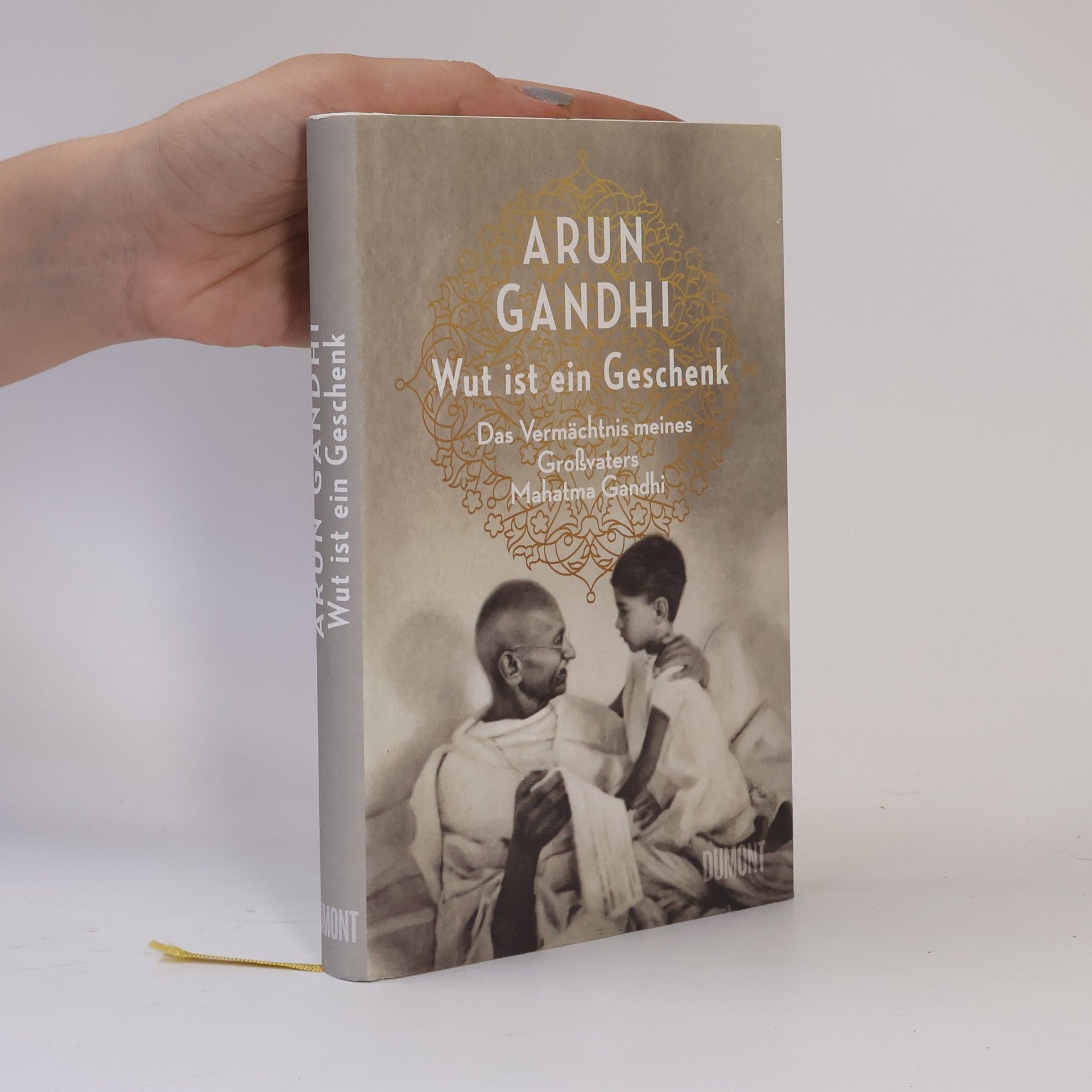 Arun Ghandi Wut ist ein Geschenk