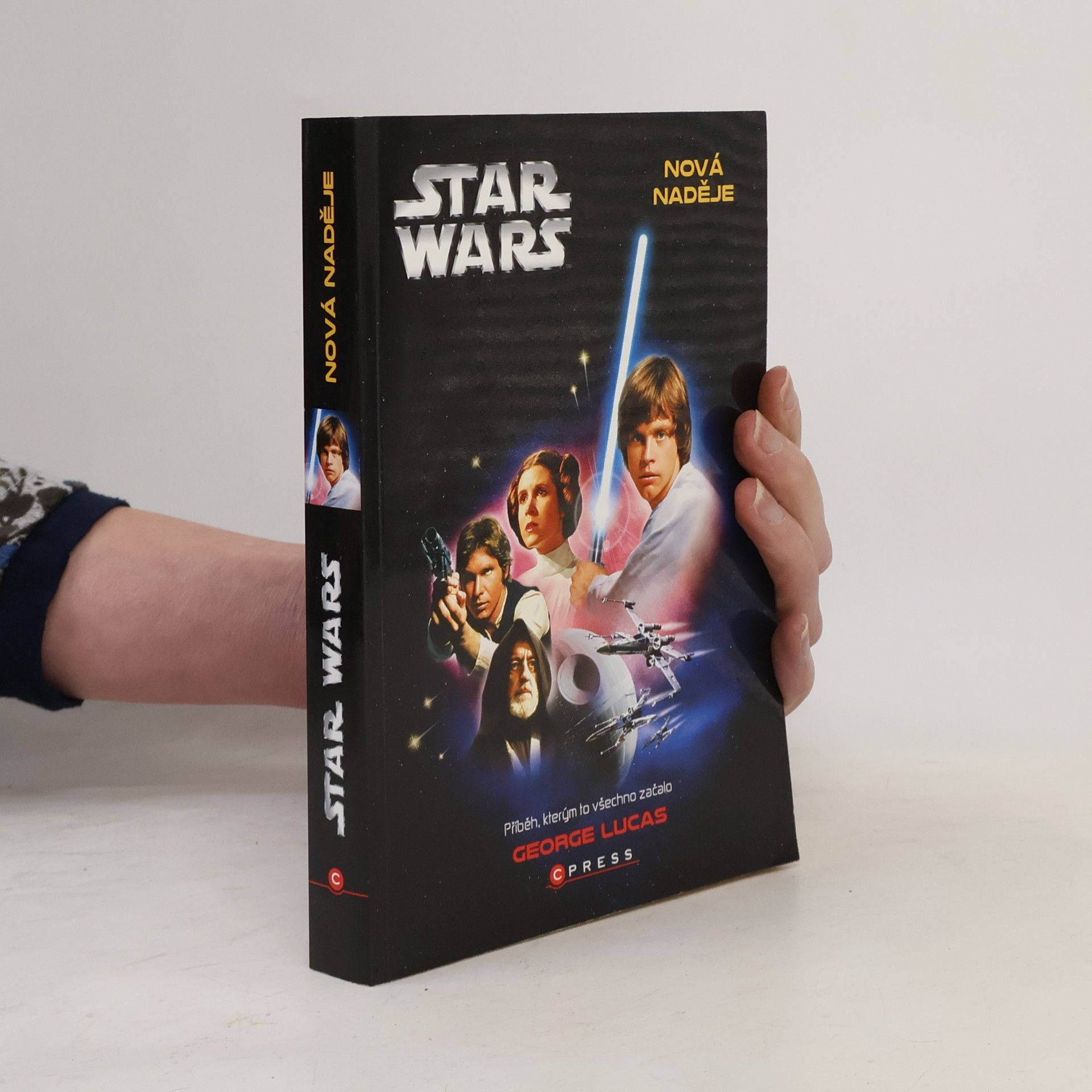 Linda Bartošková Star Wars. Epizoda IV, Nová naděje. Příběh, kterým to všechno začalo