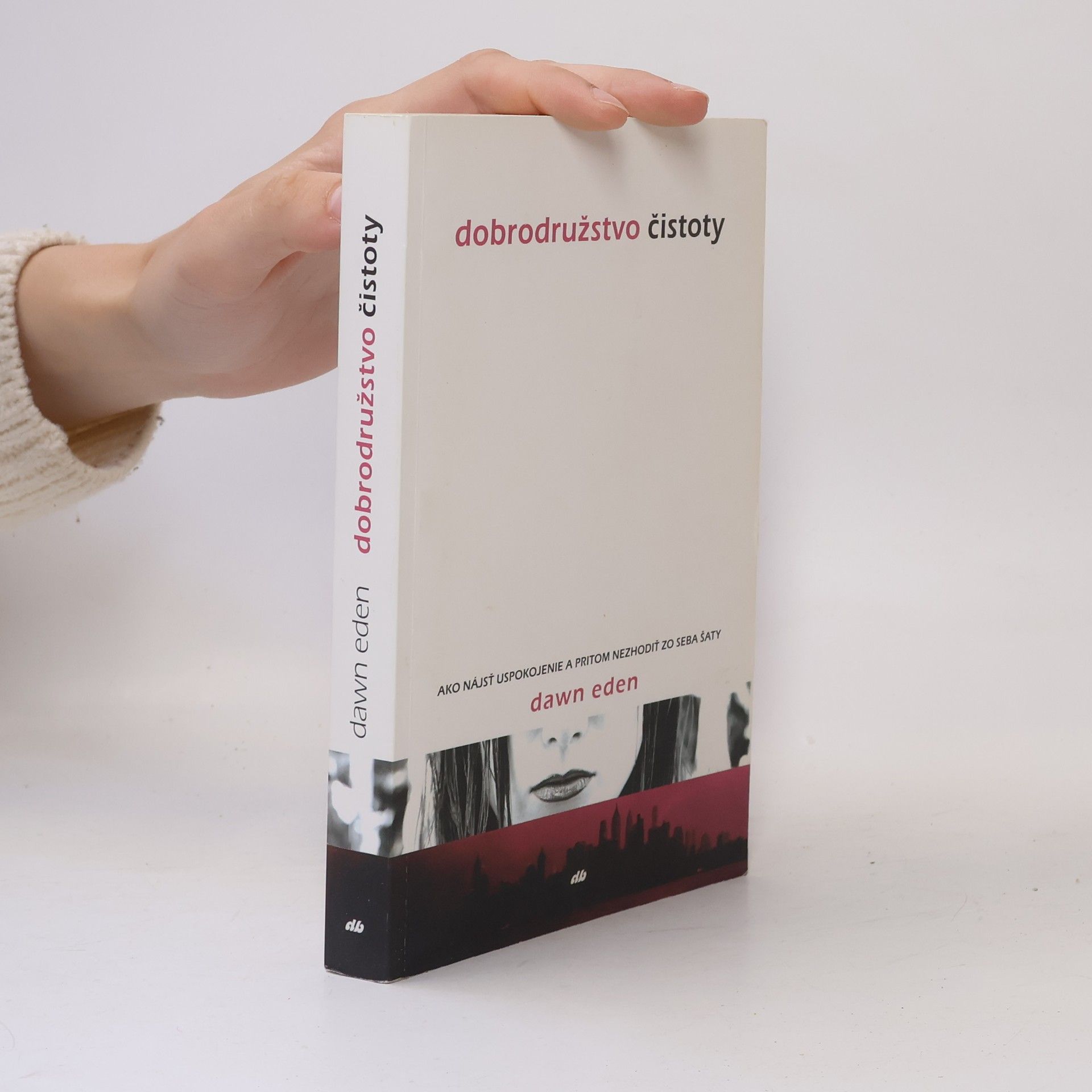 Dawn Eden Dobrodružstvo čistoty