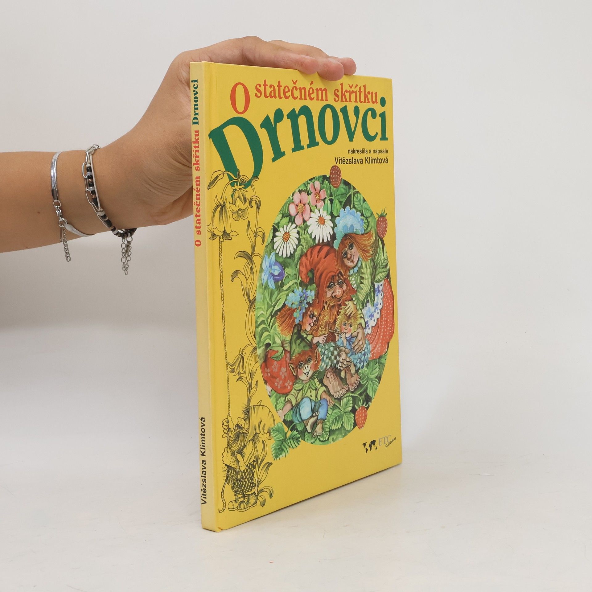 Vítězslava Klimtová O statečném skřítku Drnovci