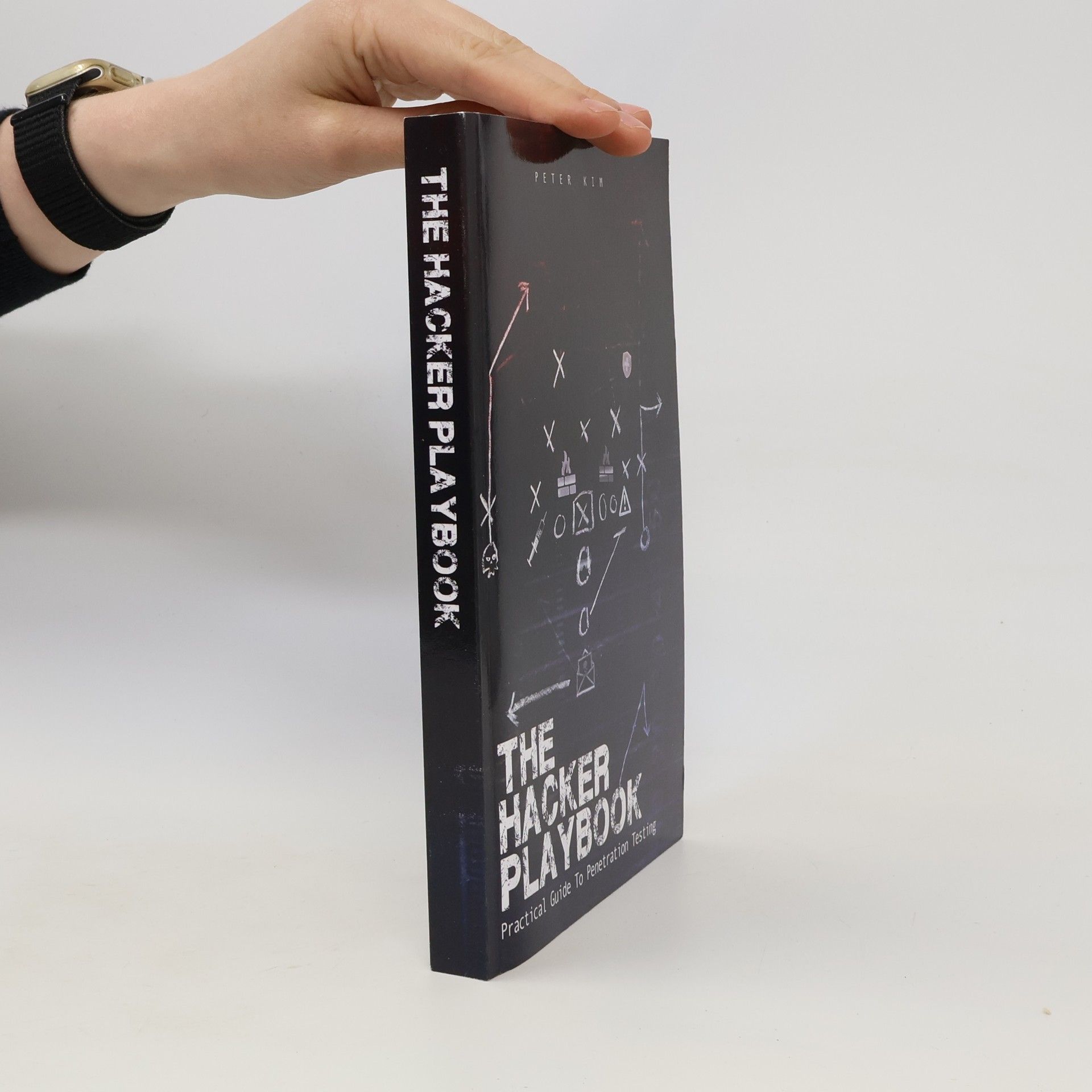 Peter Kim The hacker playbook : practical guide to penetration testing
