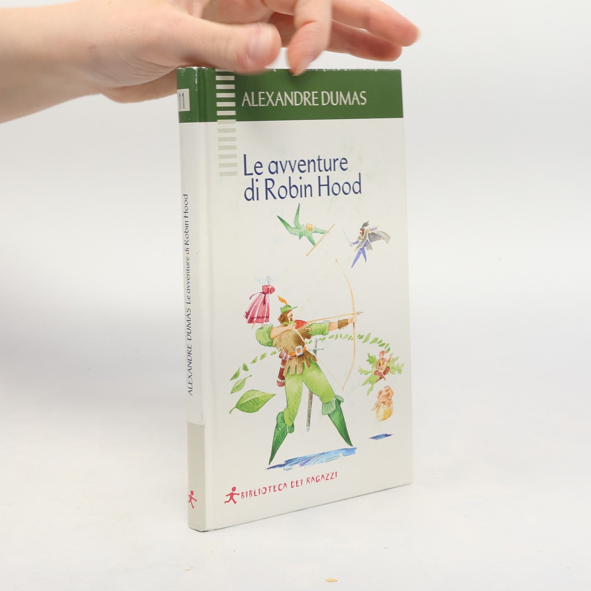 Alexandre Dumas Biblioteca dei Ragazzi - 11: Le avventure di Robin Hood