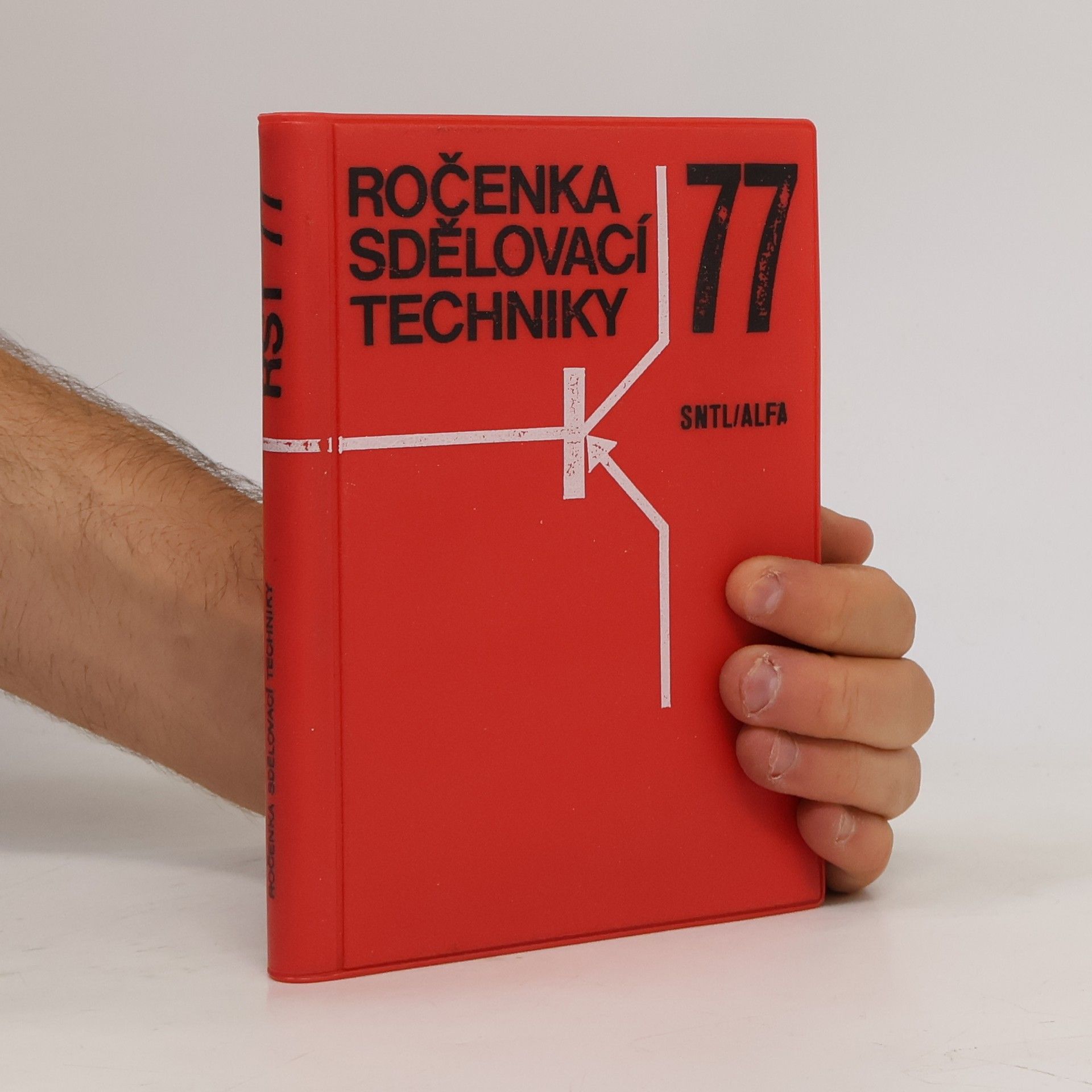 Autorenkollektiv Ročenka sdělovací techniky 1977