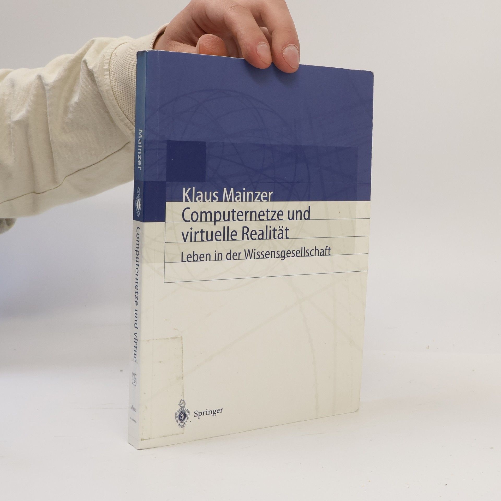 Klaus Mainzer Computernetze und virtuelle Realität