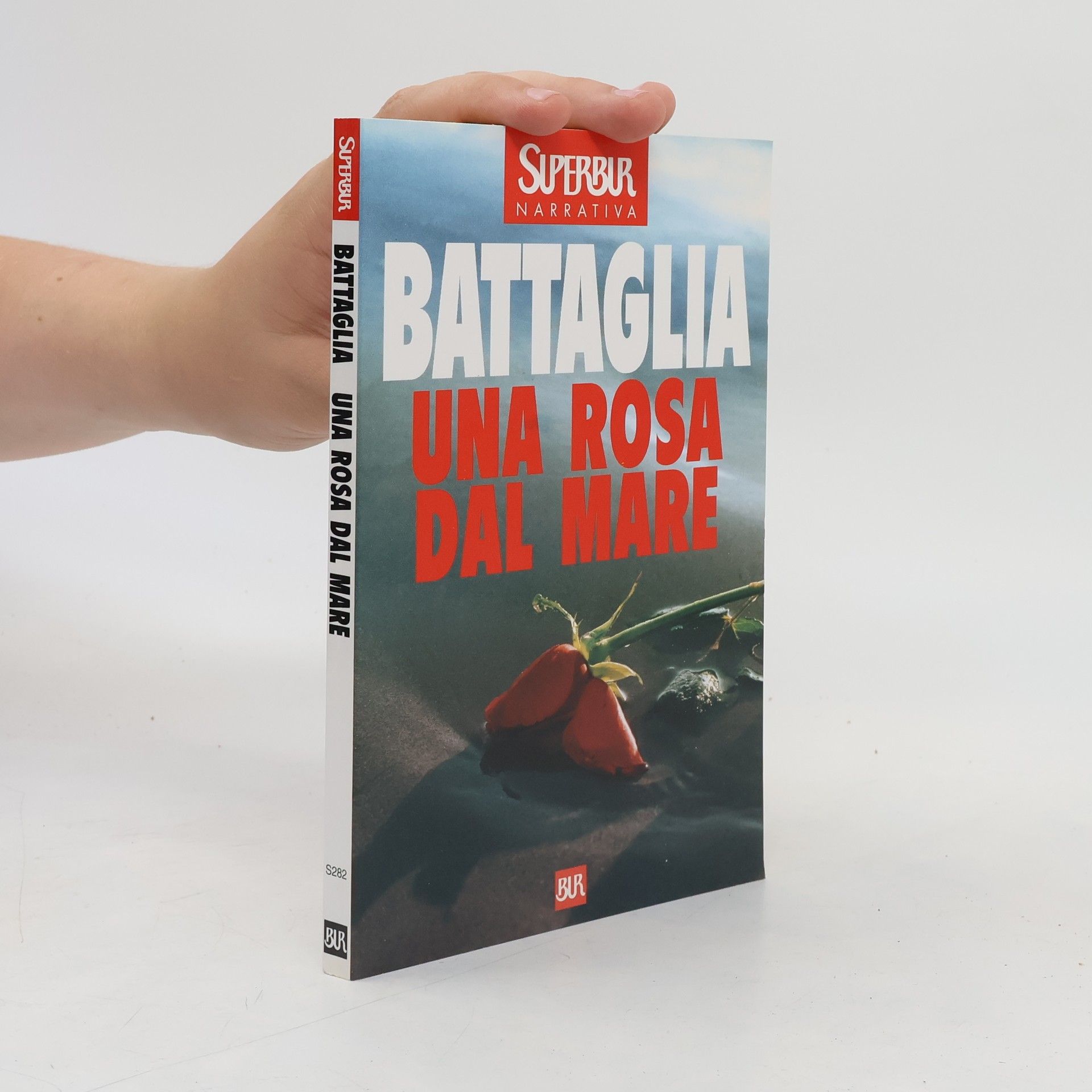 Romano Battaglia Superbur: Una rosa dal mare