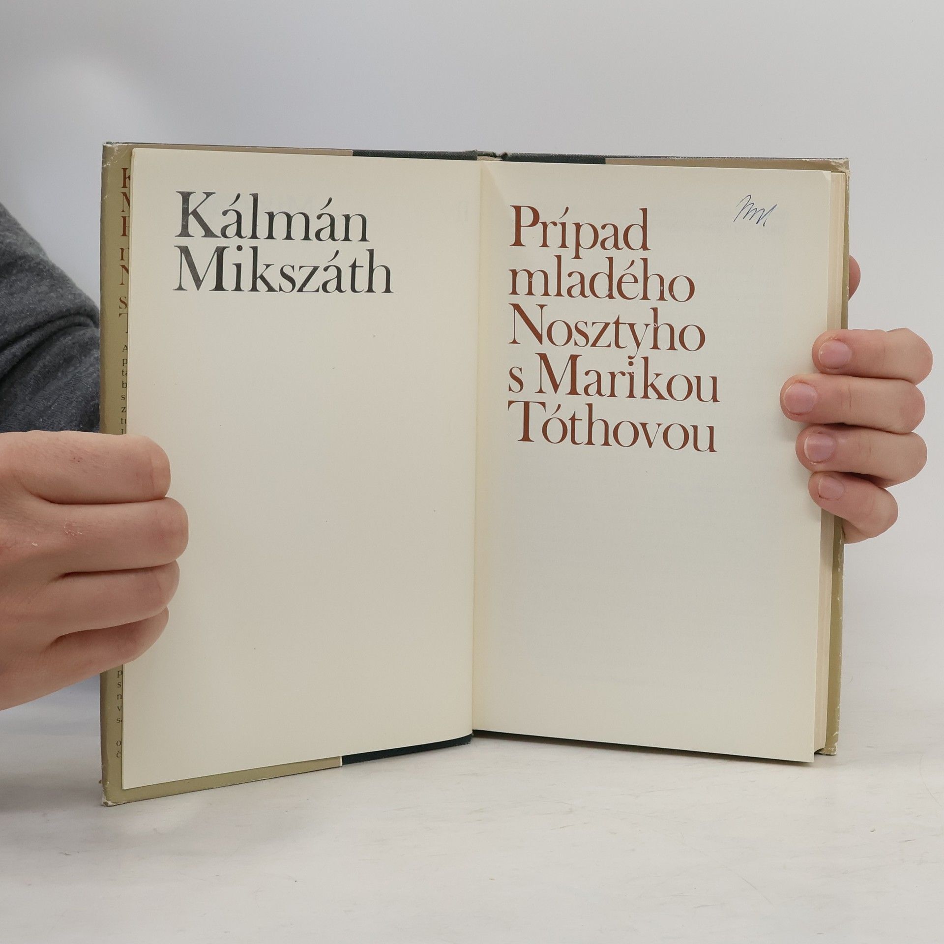 Kálmán Mikszáth Prípad mladého Nosztyho s Marikou Tóthovou