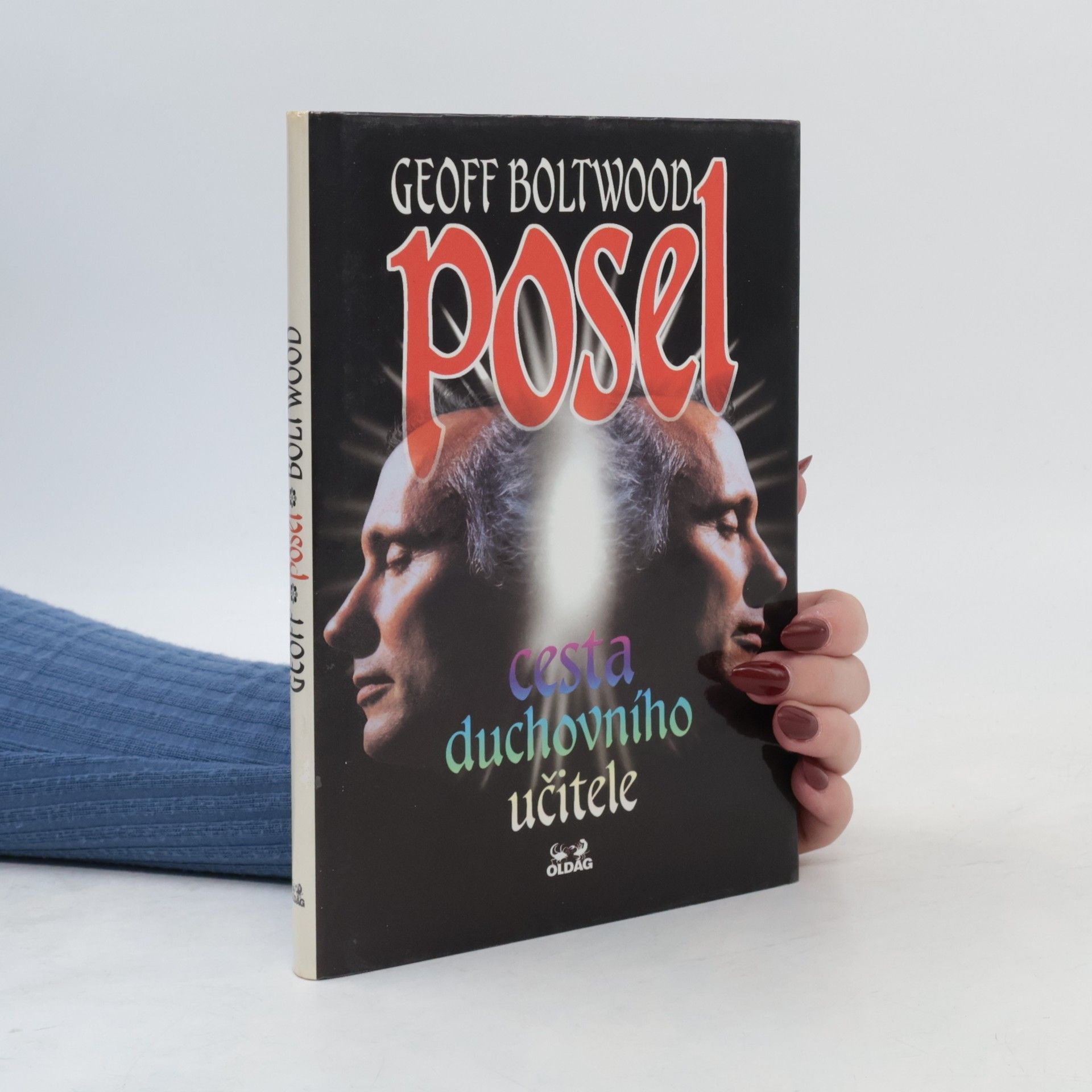 Geoff Boltwood Posel. Cesta duchovního učitele