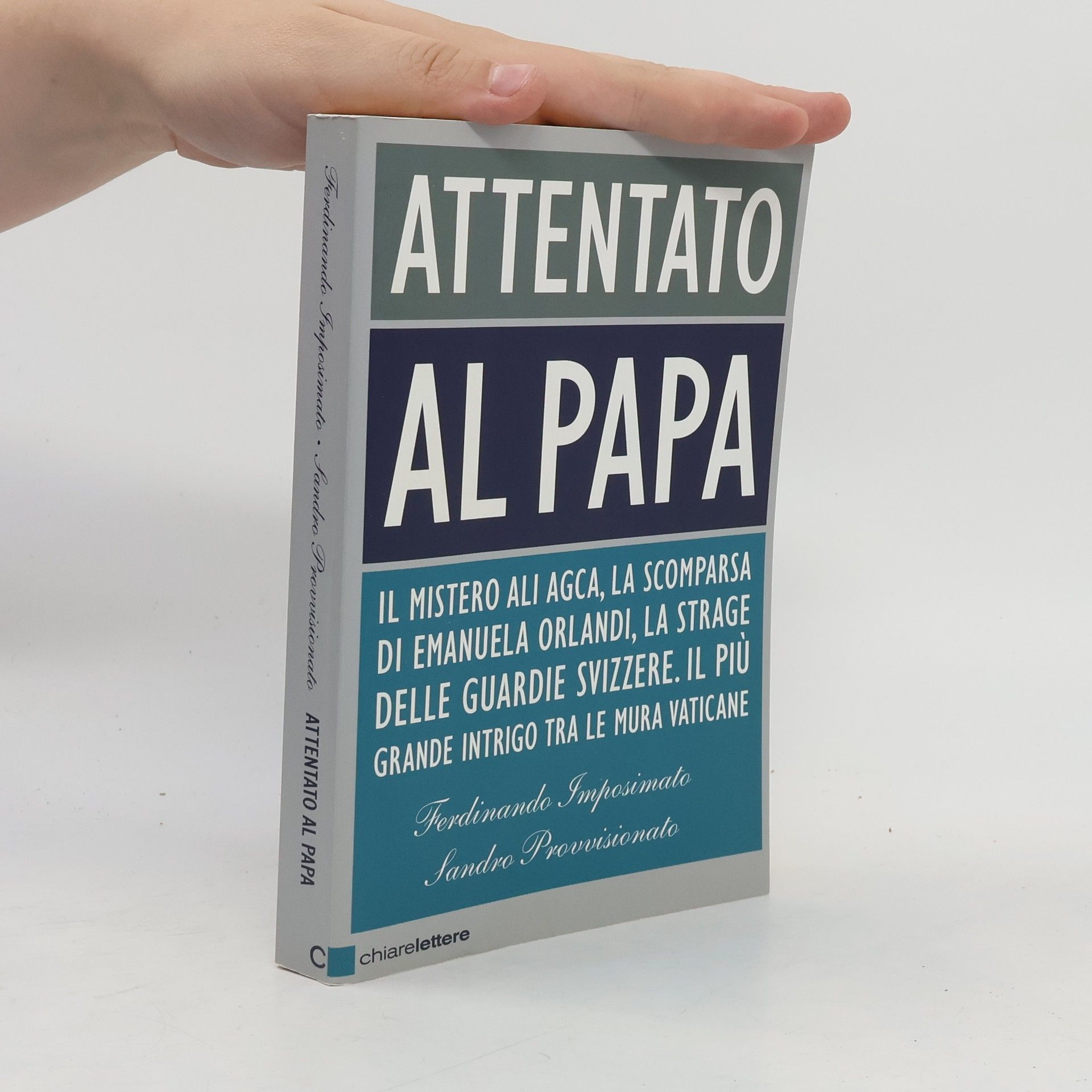 Sandro Provvisionato Attentato al Papa