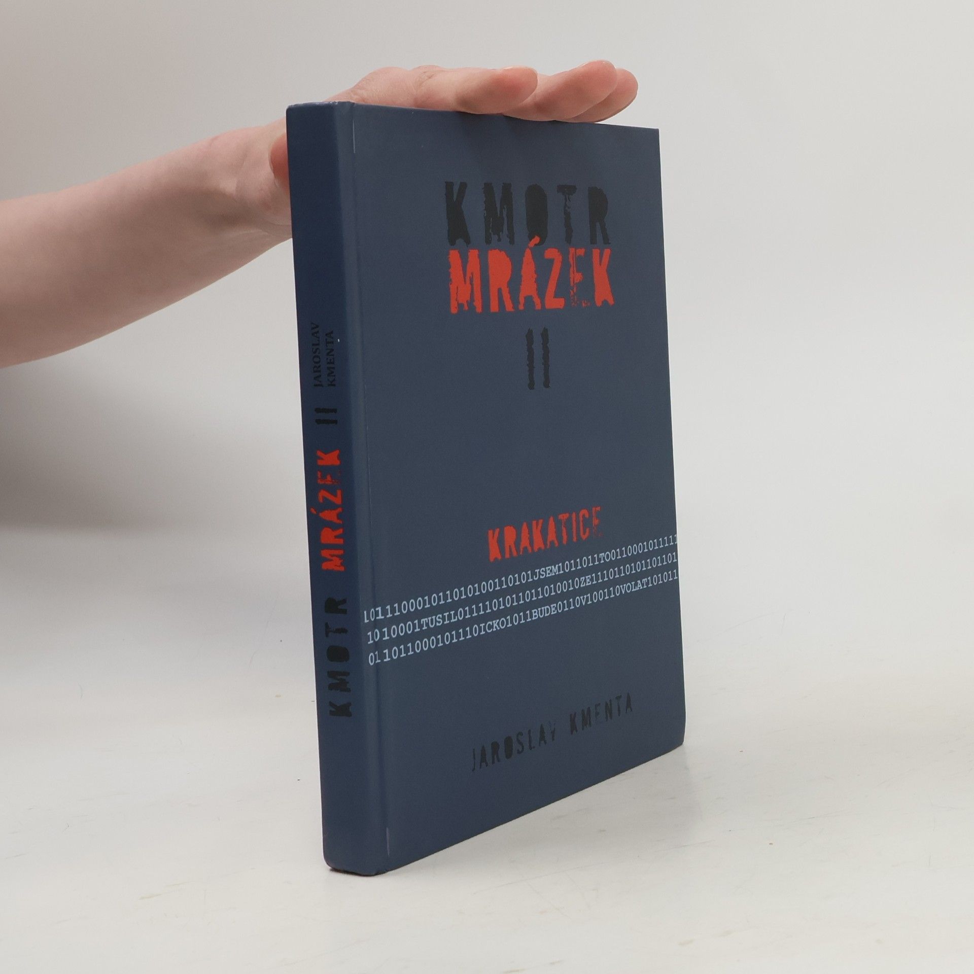 Jaroslav Kmenta Kmotr Mrázek II: Krakatice