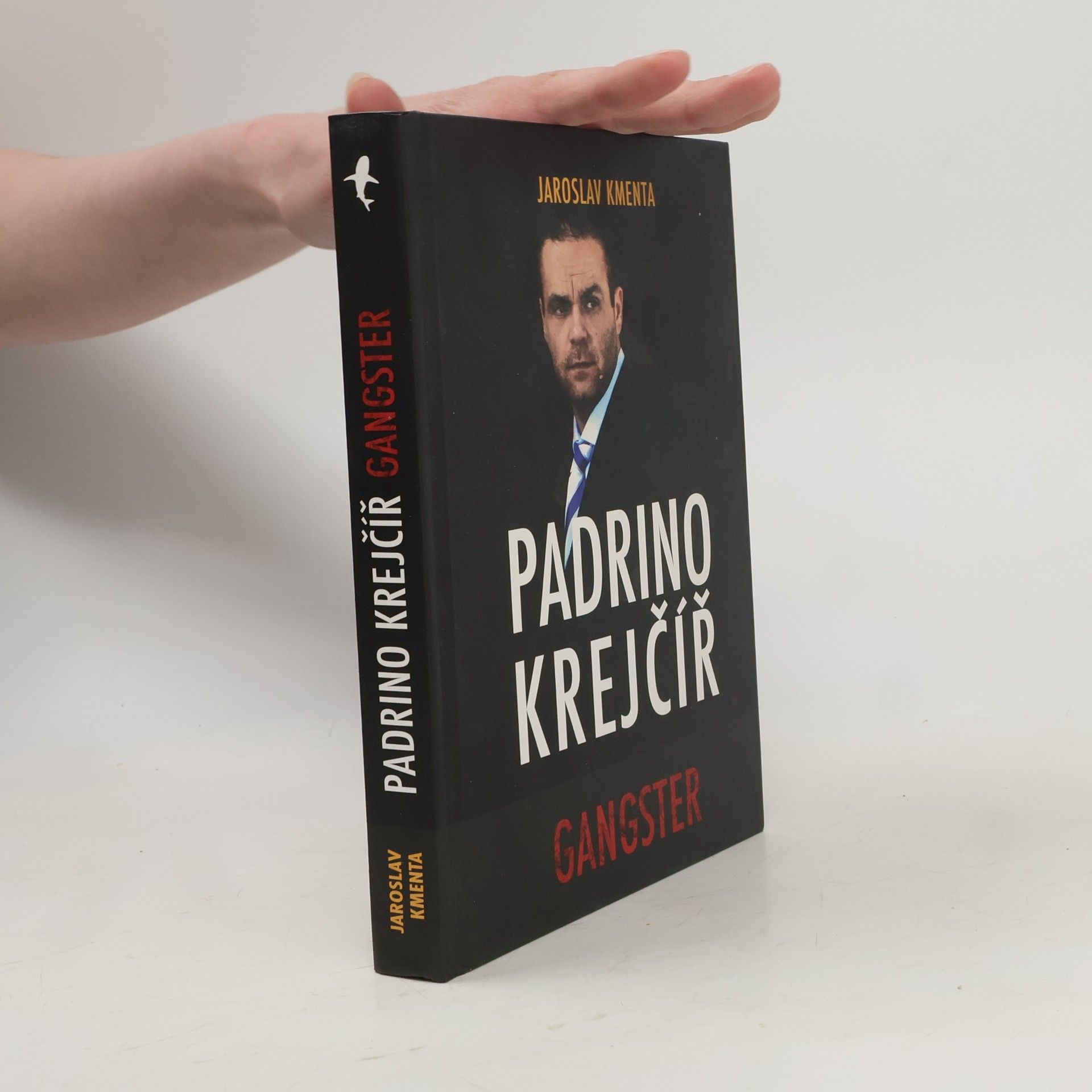 Jaroslav Kmenta Padrino Krejčíř. Gangster