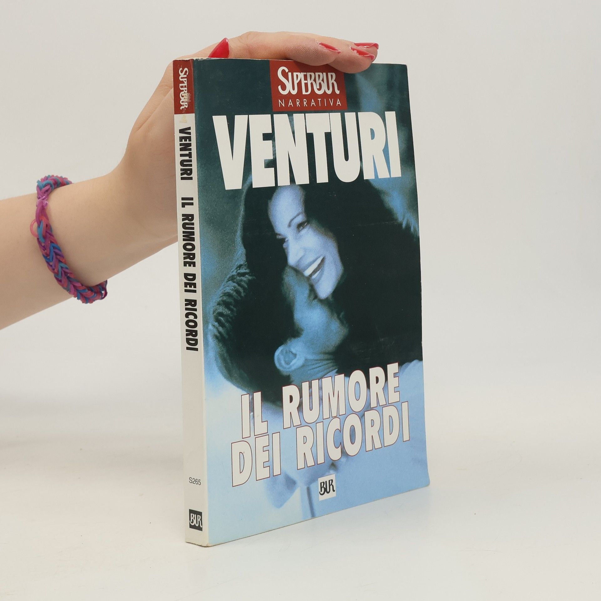 Maria Venturi BUR Superbur - 265: Il rumore dei ricordi