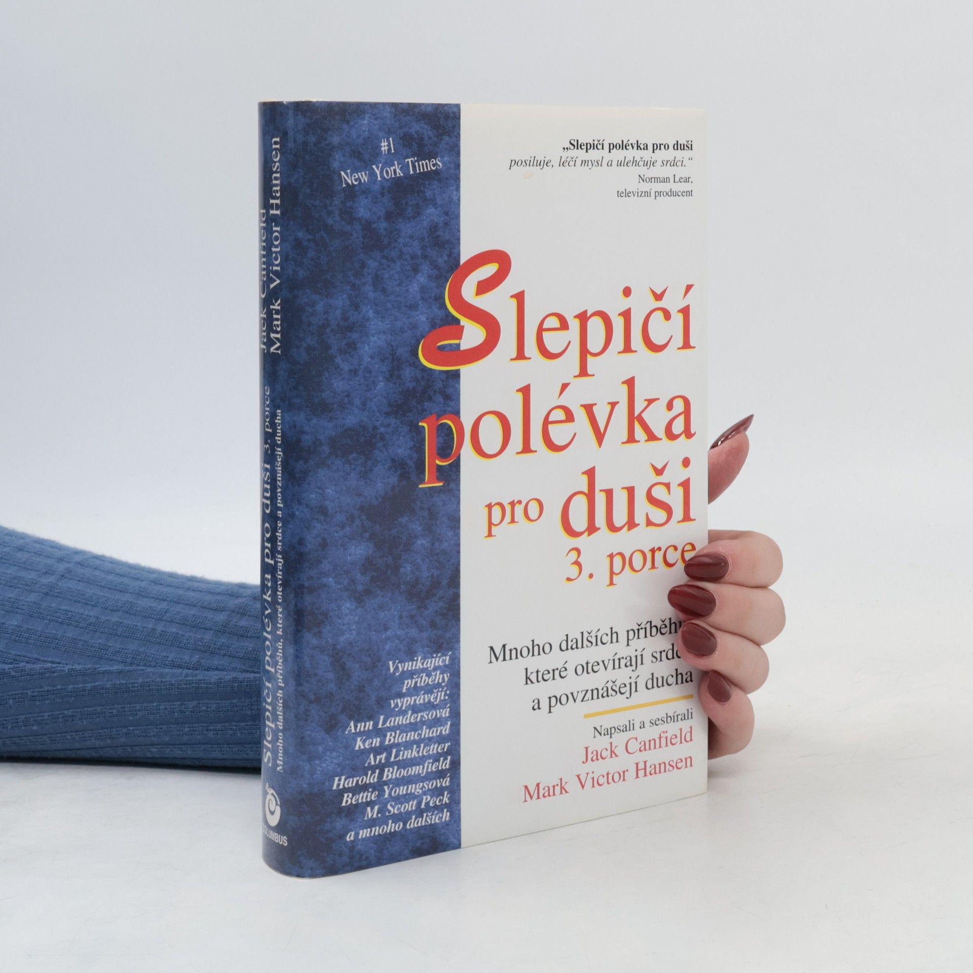 Jack Canfield Slepičí polévka pro duši 3