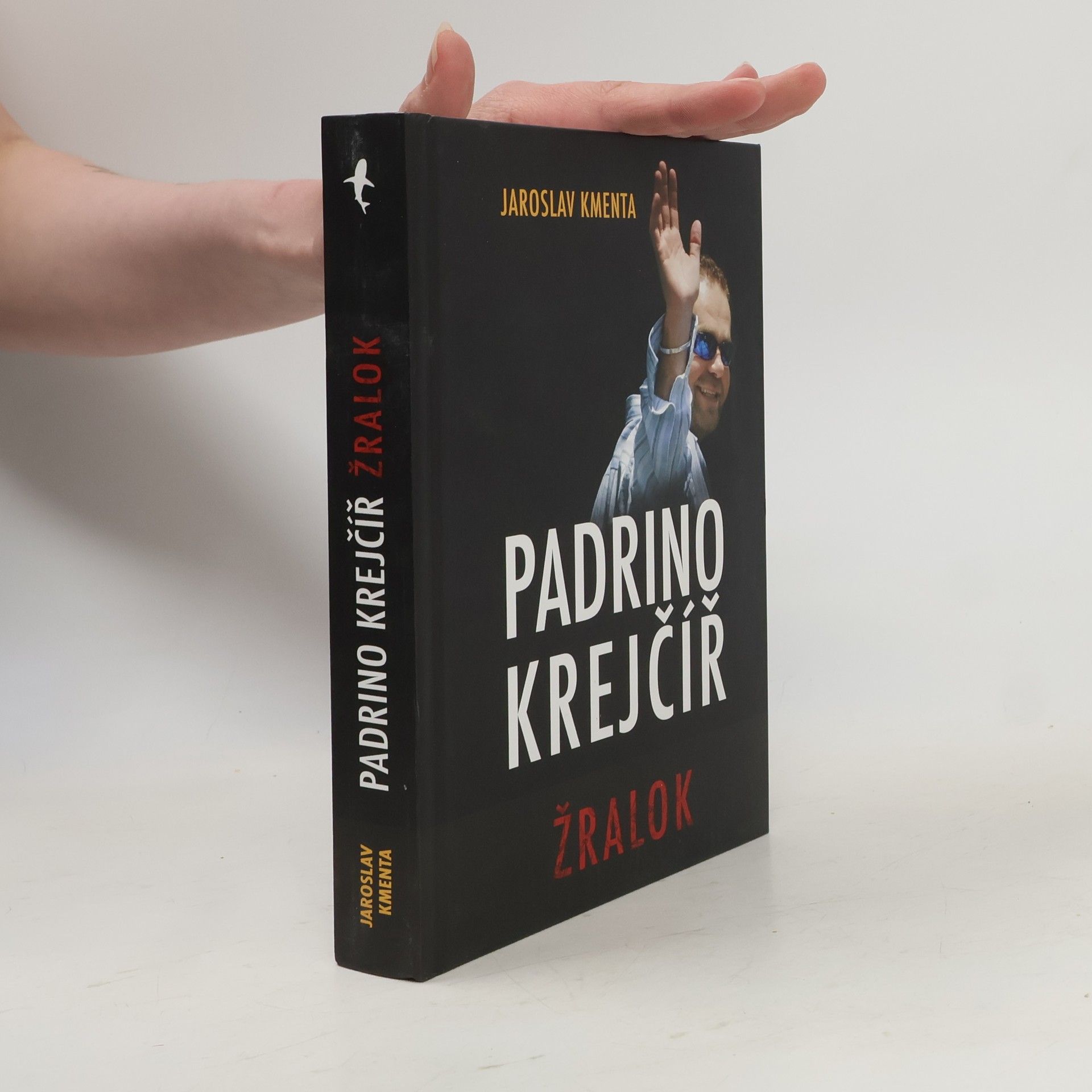 Jaroslav Kmenta Padrino Krejčíř. Žralok