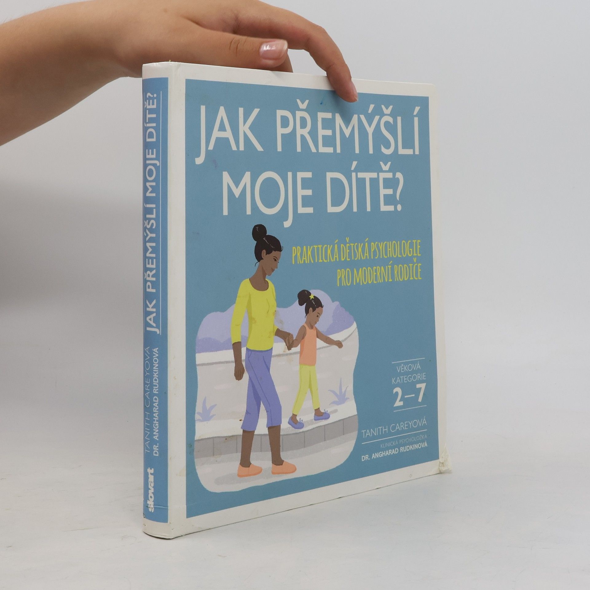 Tanith Carey Jak přemýšlí moje dítě?