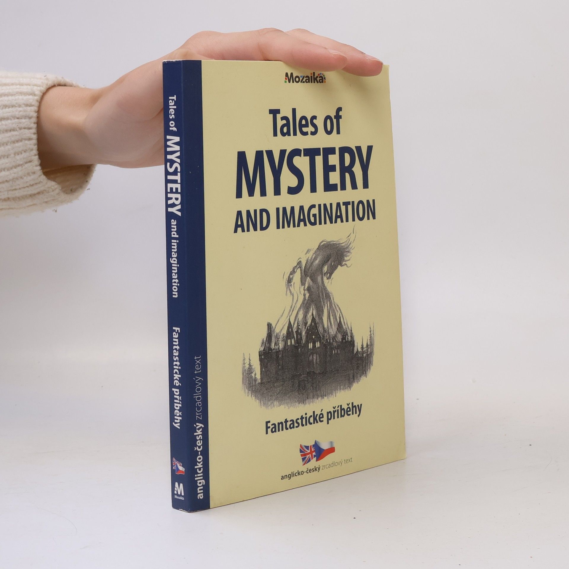 Edgar Allan Poe Tales of mystery & imagination = Fantastické příběhy