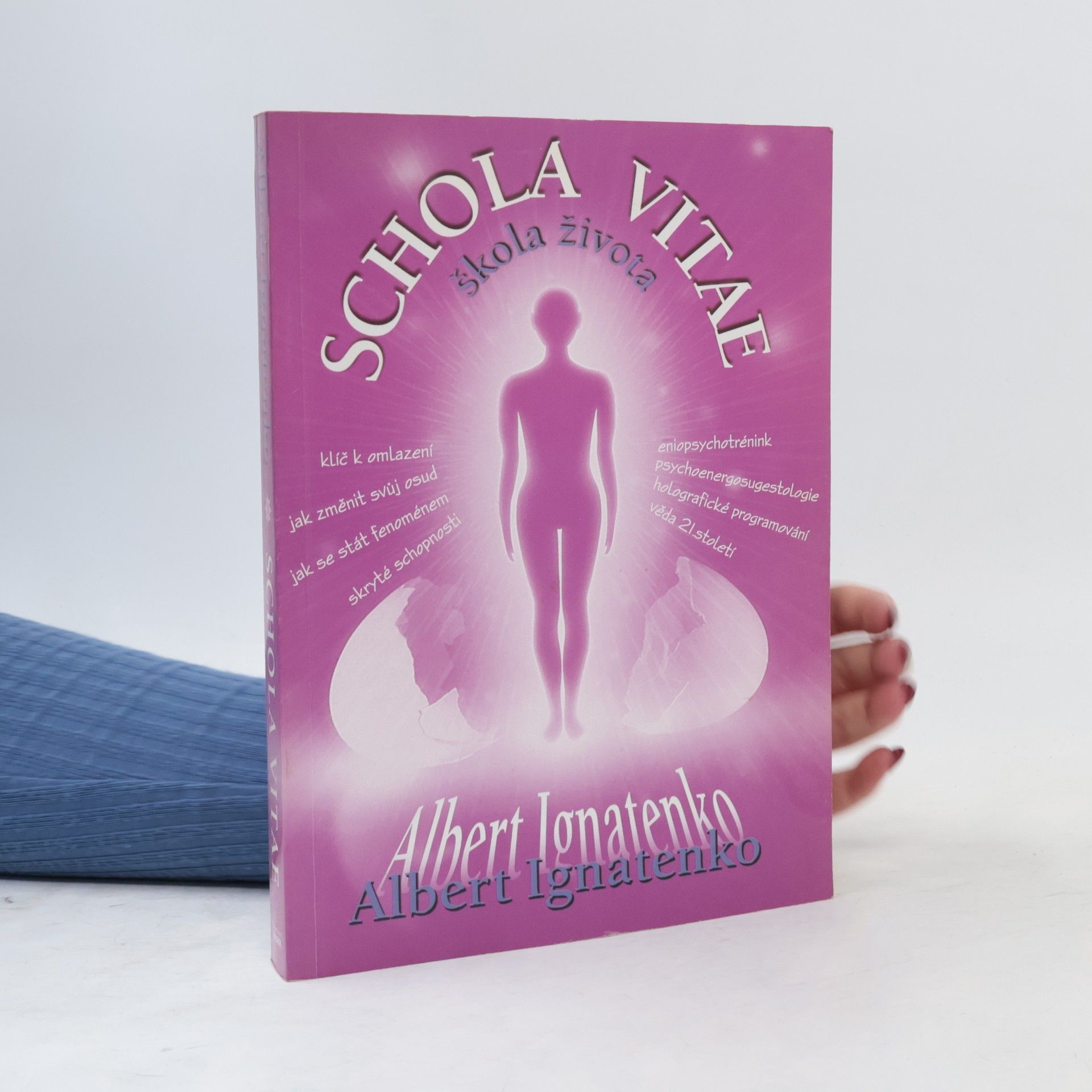 Albert Venediktovič Ignatenko Schola Vitae. Škola života