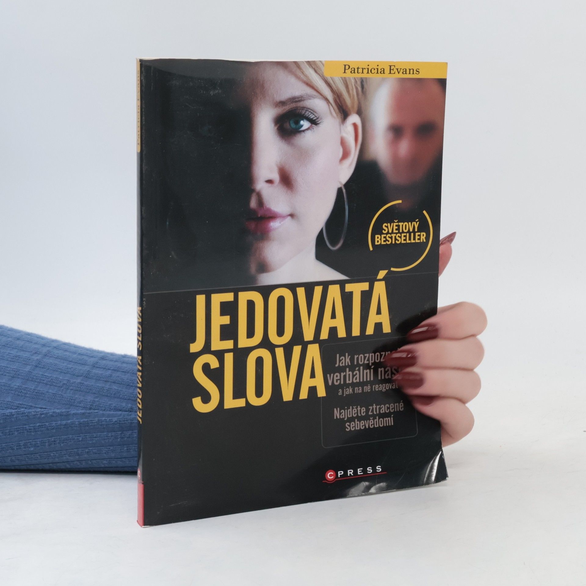 Patricia Evans Jedovatá slova : jak rozpoznat verbální násilí a jak na ně reagovat
