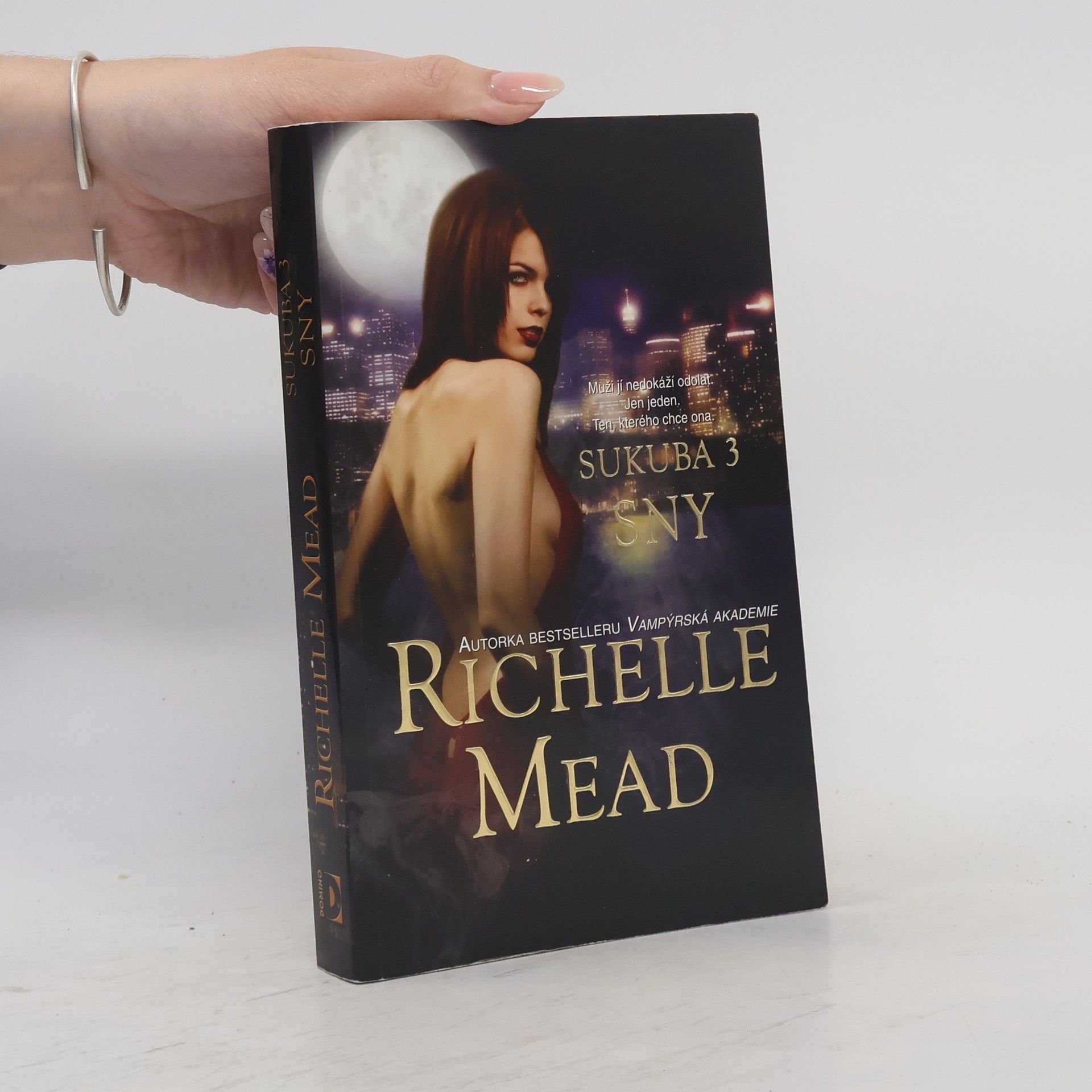 Richelle Mead Sny. Sukuba. 3. díl