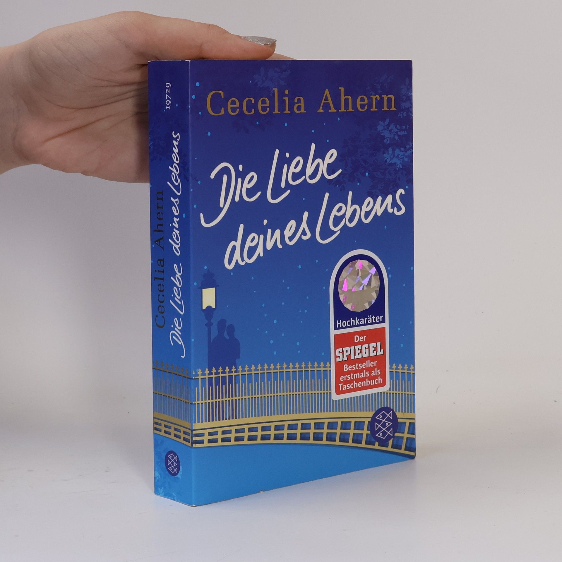Cecelia Ahern Die Liebe deines Lebens