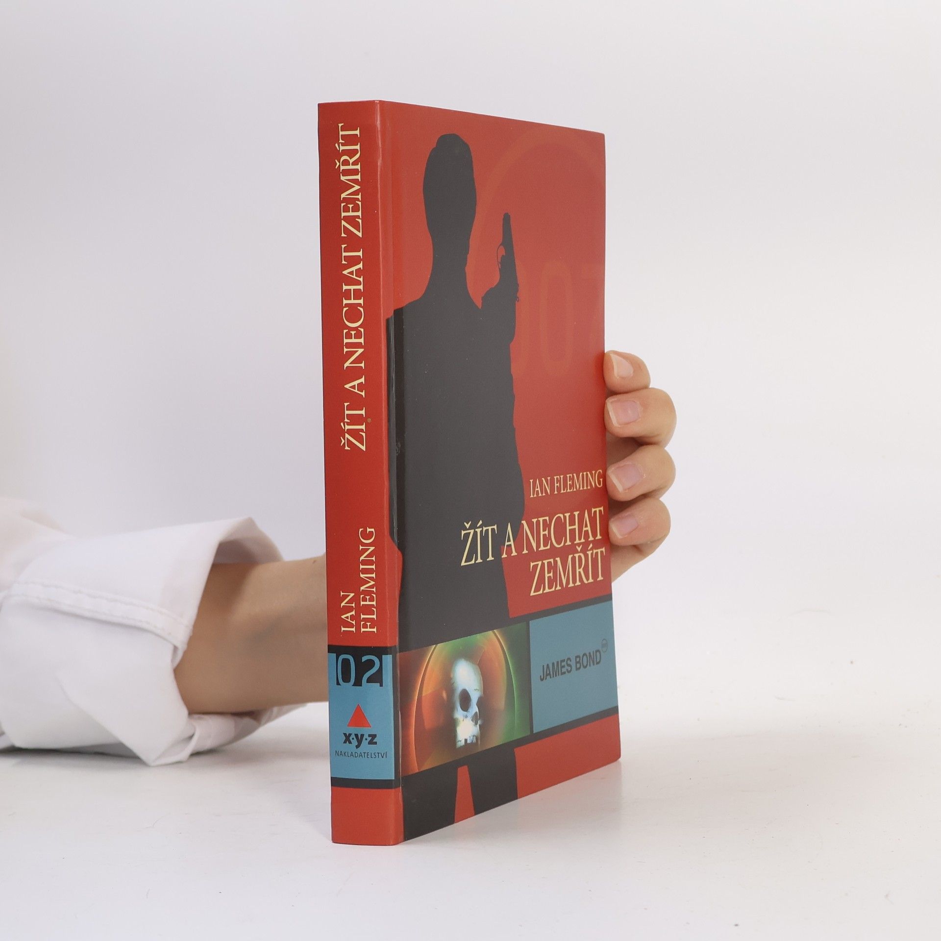 Ian Fleming Žít a nechat zemřít: James Bond 007