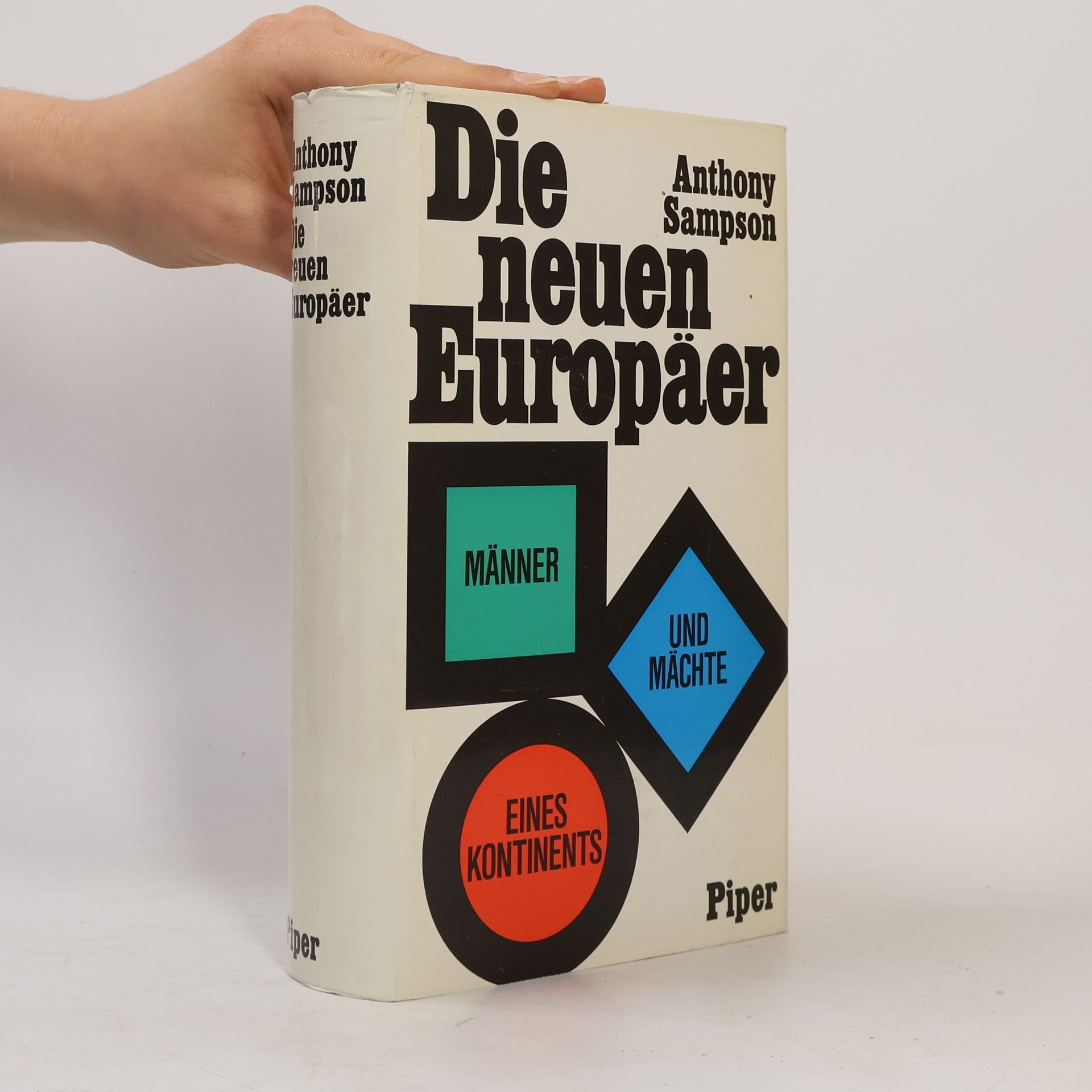 Albrecht Roeseler Die neuen Europäer. Männer und Mächte eines Kontinents