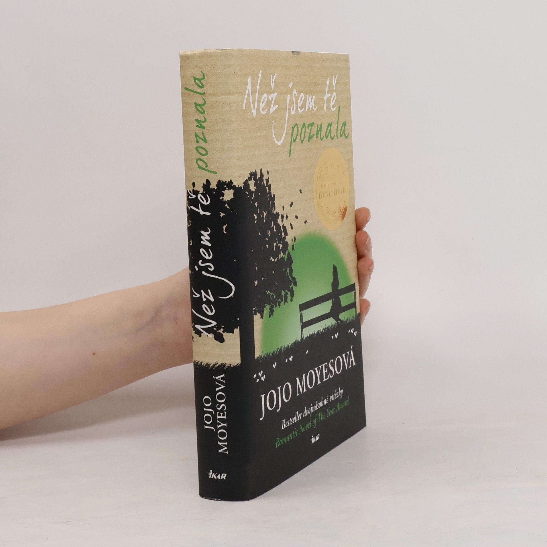 Jojo Moyes Než jsem tě poznala